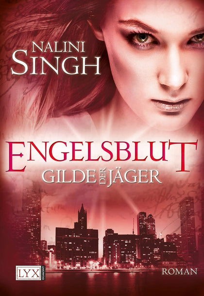 Buchcover von 'Gilde der Jäger - Engelsblut' - Taschenbuch von Nalini Singh