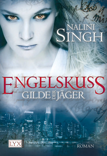 Buchcover von 'Gilde der Jäger - Engelskuss' - Taschenbuch von Nalini Singh