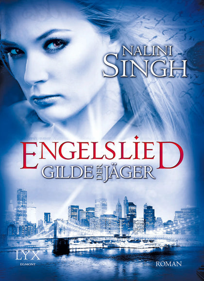 Buchcover von 'Gilde der Jäger - Engelslied' - Taschenbuch von Nalini Singh