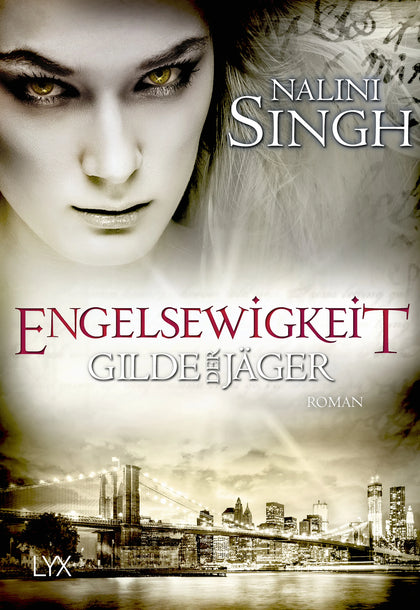 Cover: Gilde der Jäger - Engelsewigkeit (Paperback) von Nalini Singh