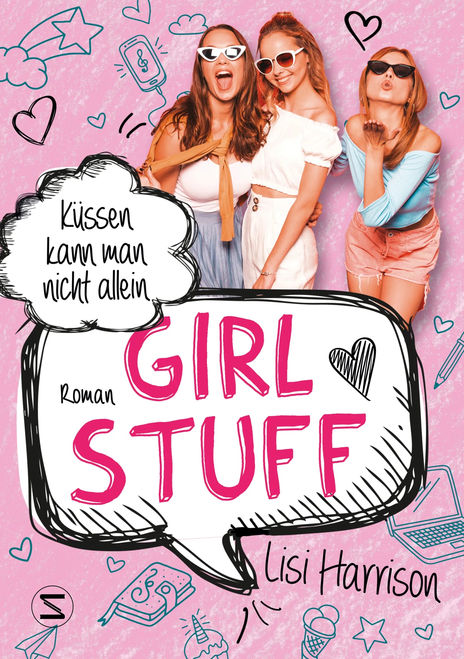 Cover: Girl Stuff - Küssen kann man nicht allein (Paperback) von Lisi Harrison