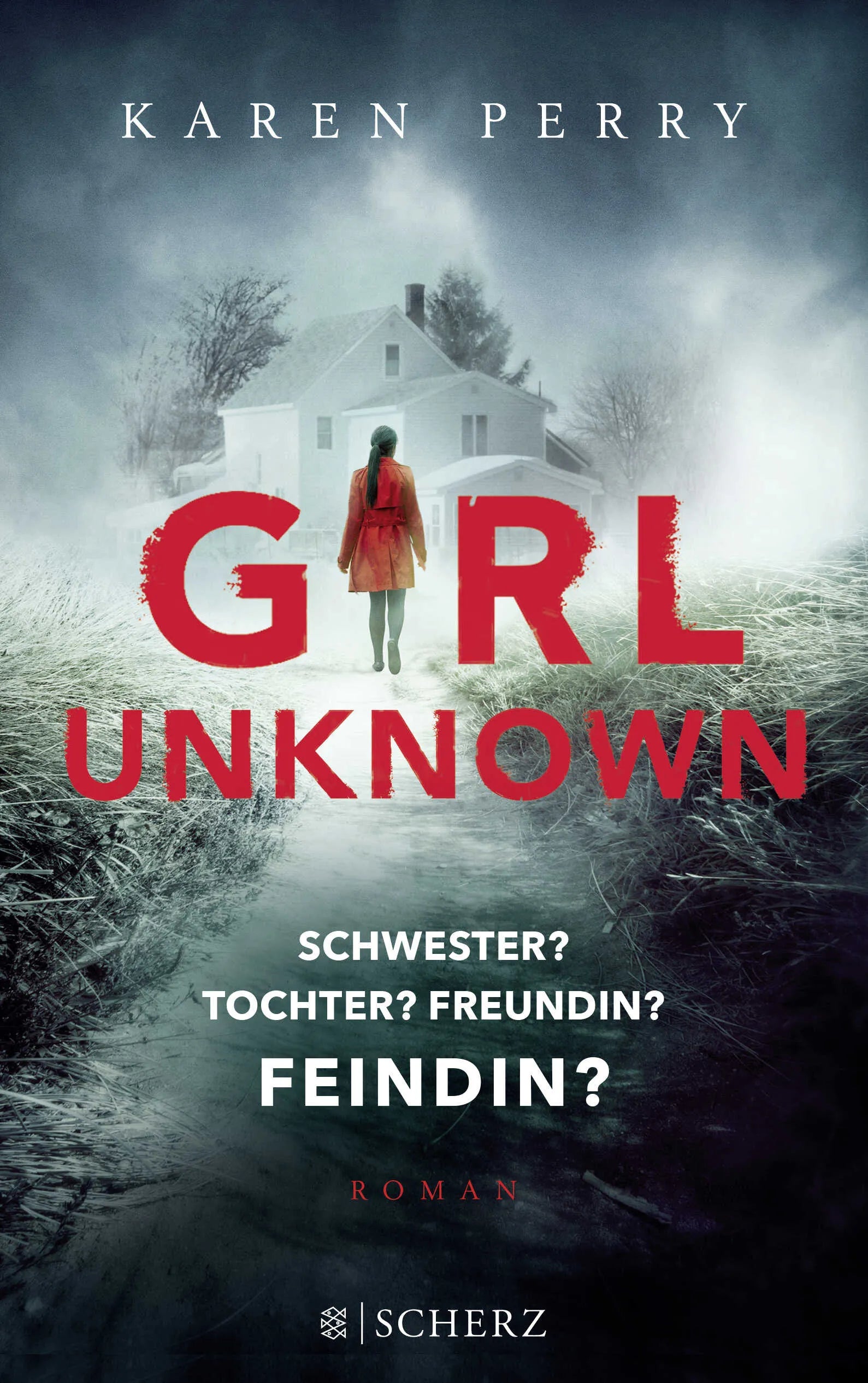 Buchcover von 'Girl Unknown - Schwester? Tochter? Freundin? Feindin?' - Paperback von Karen Perry