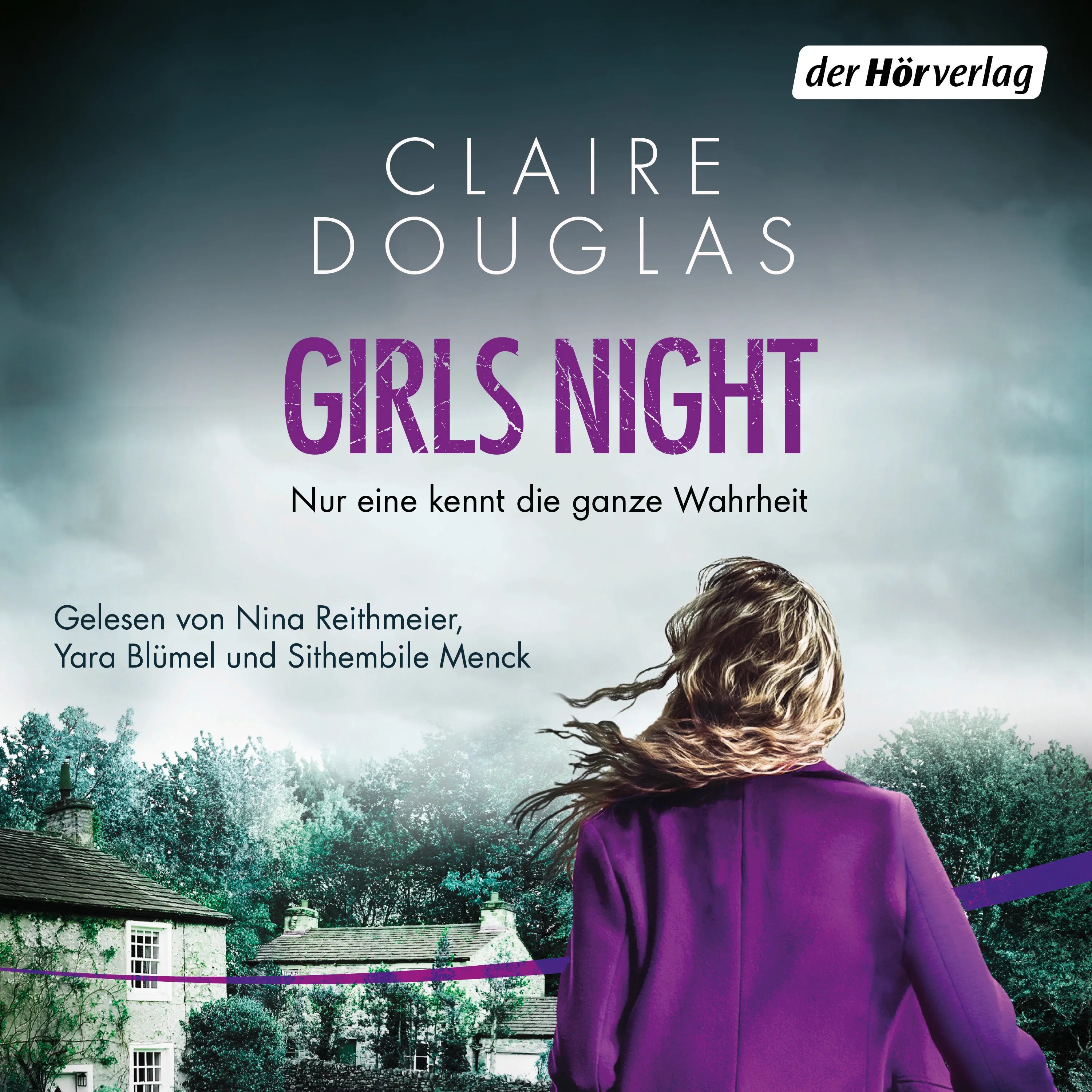 Cover: Girls Night - Nur eine kennt die ganze Wahrheit (Hörbuch Download) von Claire Douglas