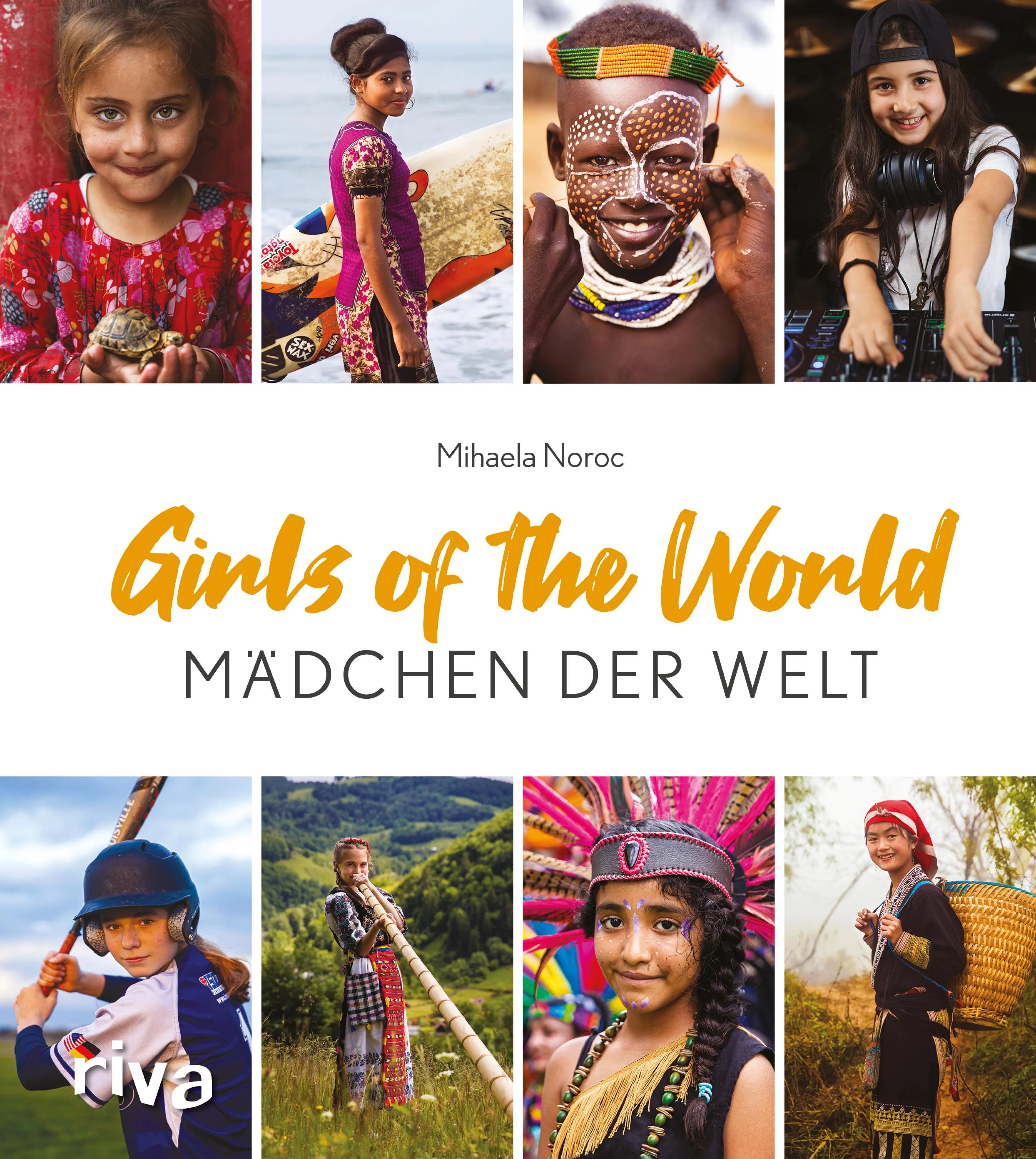 Cover: Girls of the World – Mädchen der Welt (E-Book) von Mihaela Noroc