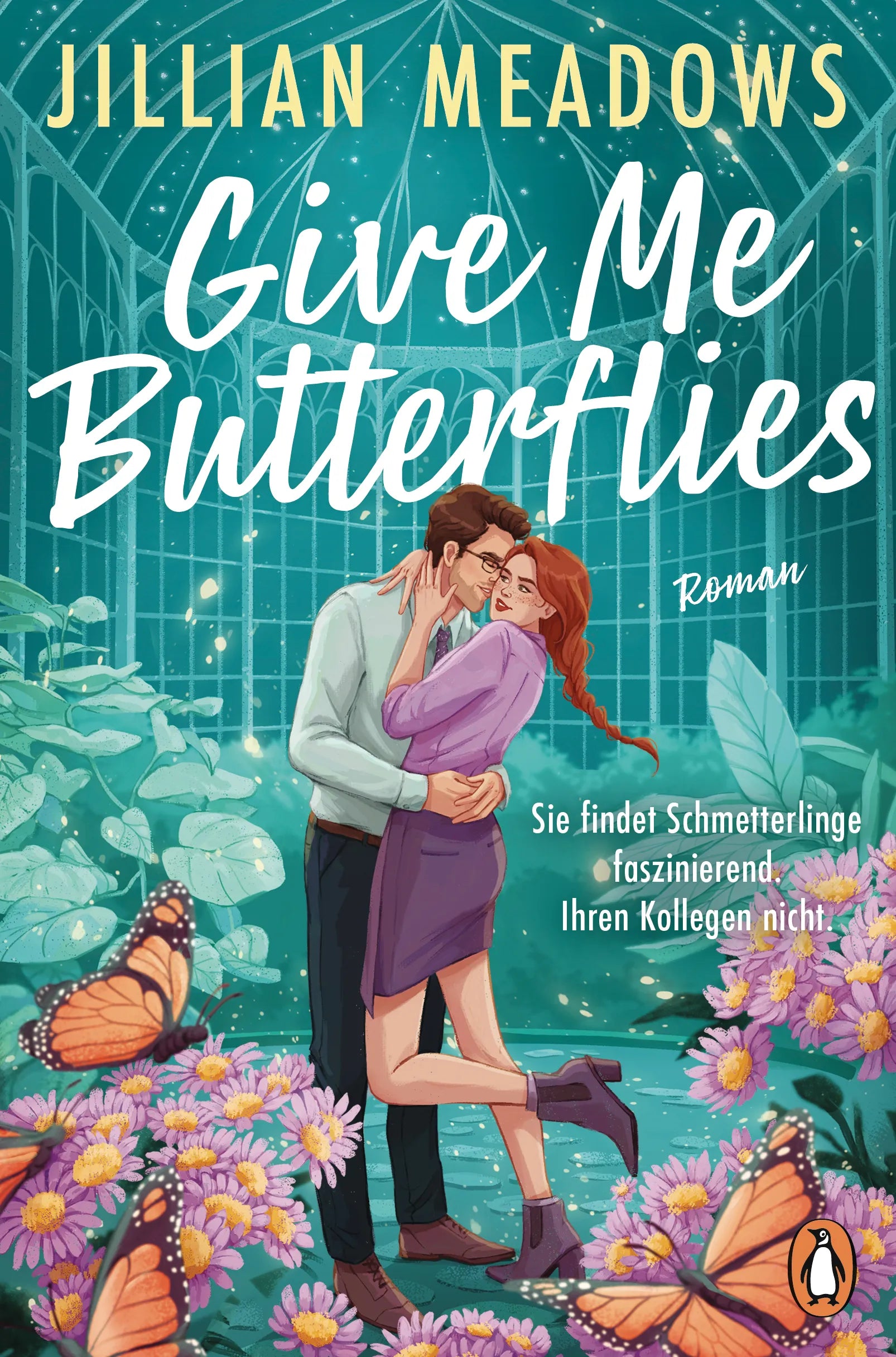 Cover: Give Me Butterflies. Sie erforscht Schmetterlinge, er die Sterne. Für ihre Anziehung gibt es keine wissenschaftliche Erklärung (E-Book) von Jillian Meadows