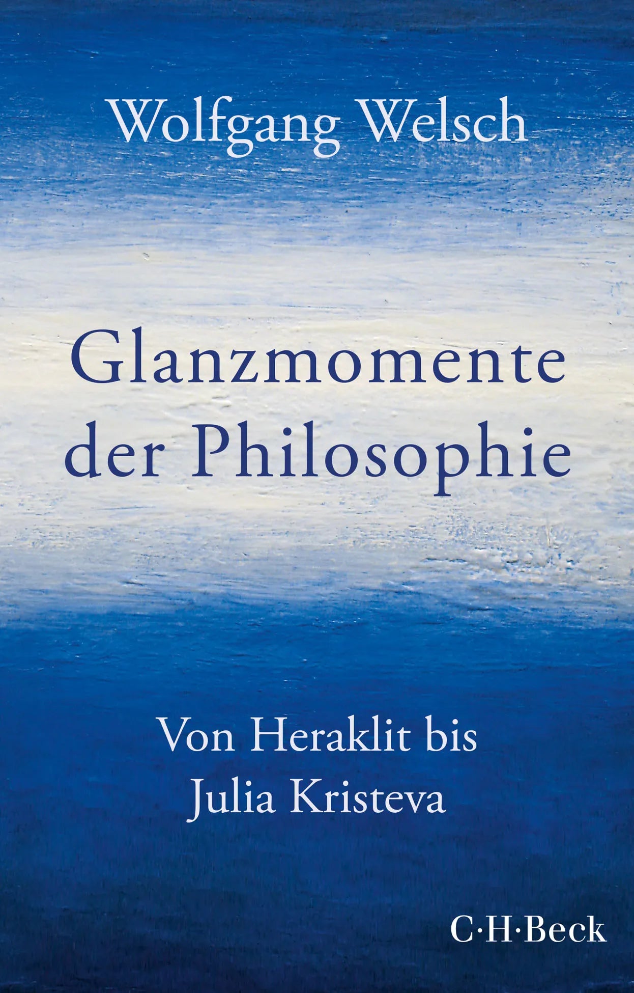 Buchcover von 'Glanzmomente der Philosophie' - Taschenbuch von Wolfgang Welsch