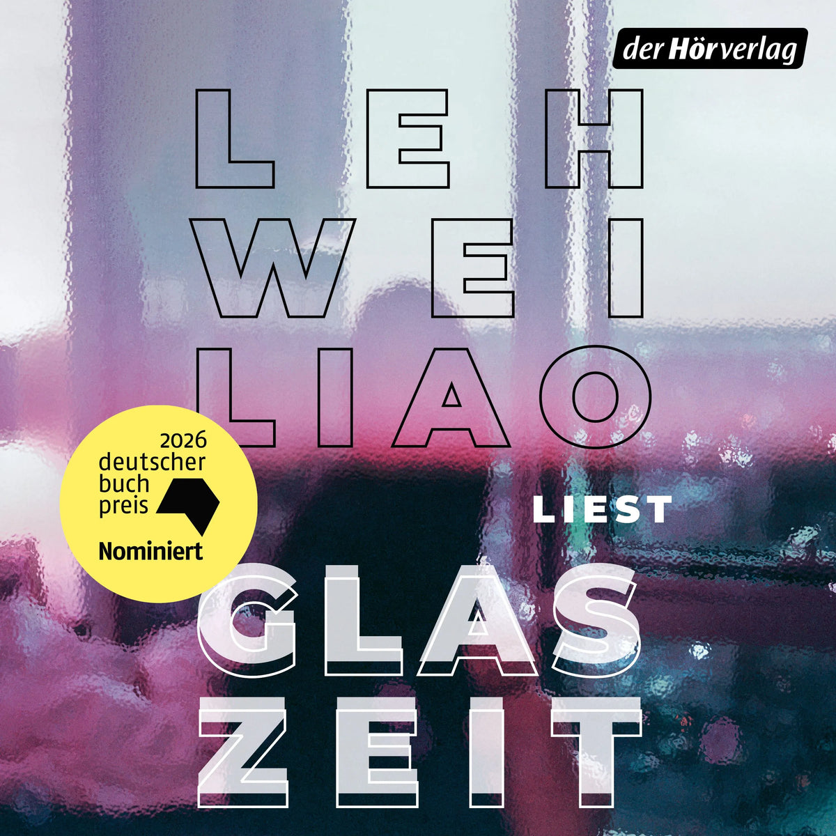 Cover: Glaszeit (Hörbuch Download) von Leh-Wei Liao