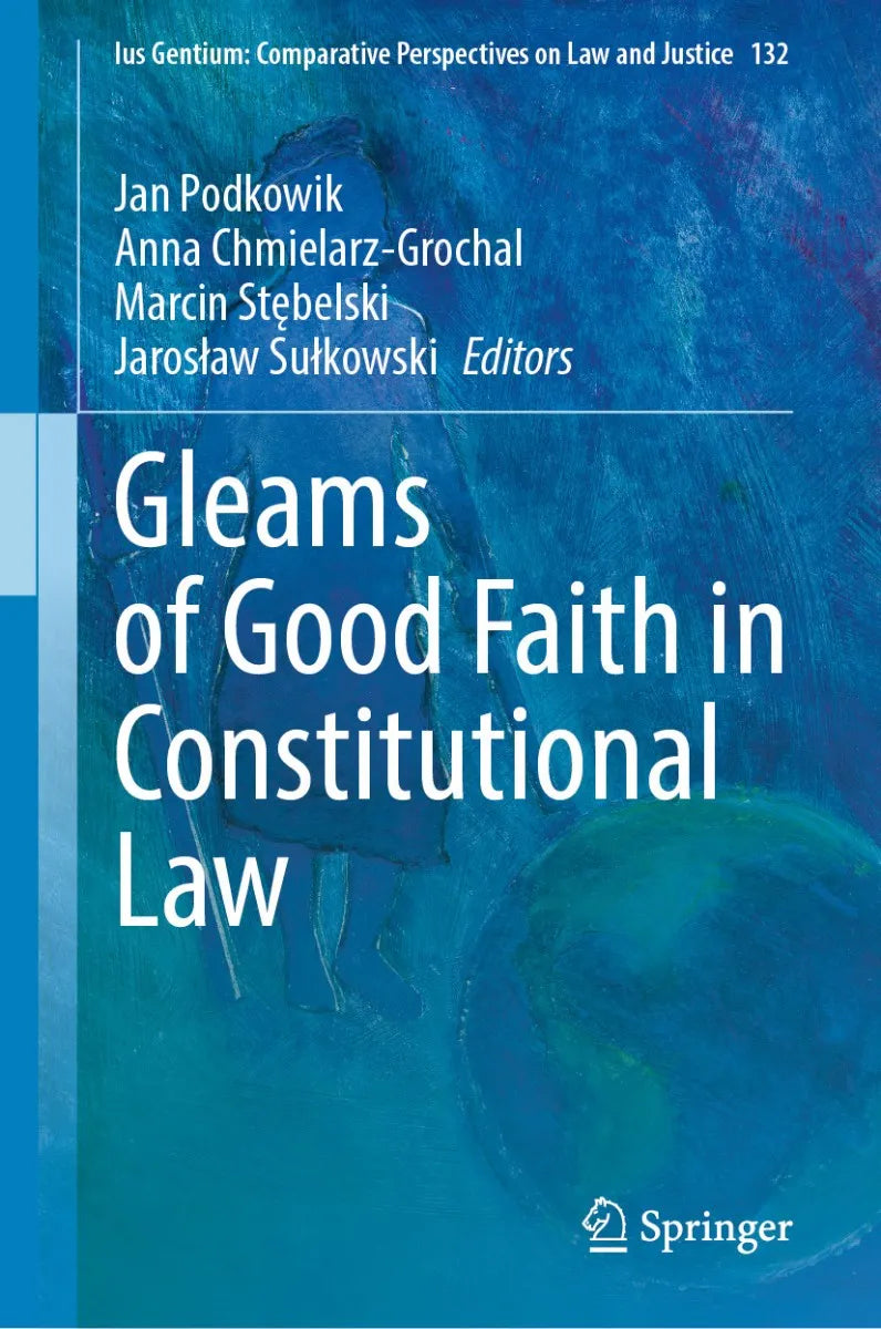 Cover: Gleams of Good Faith in Constitutional Law (E-Book) von Jan Podkowik