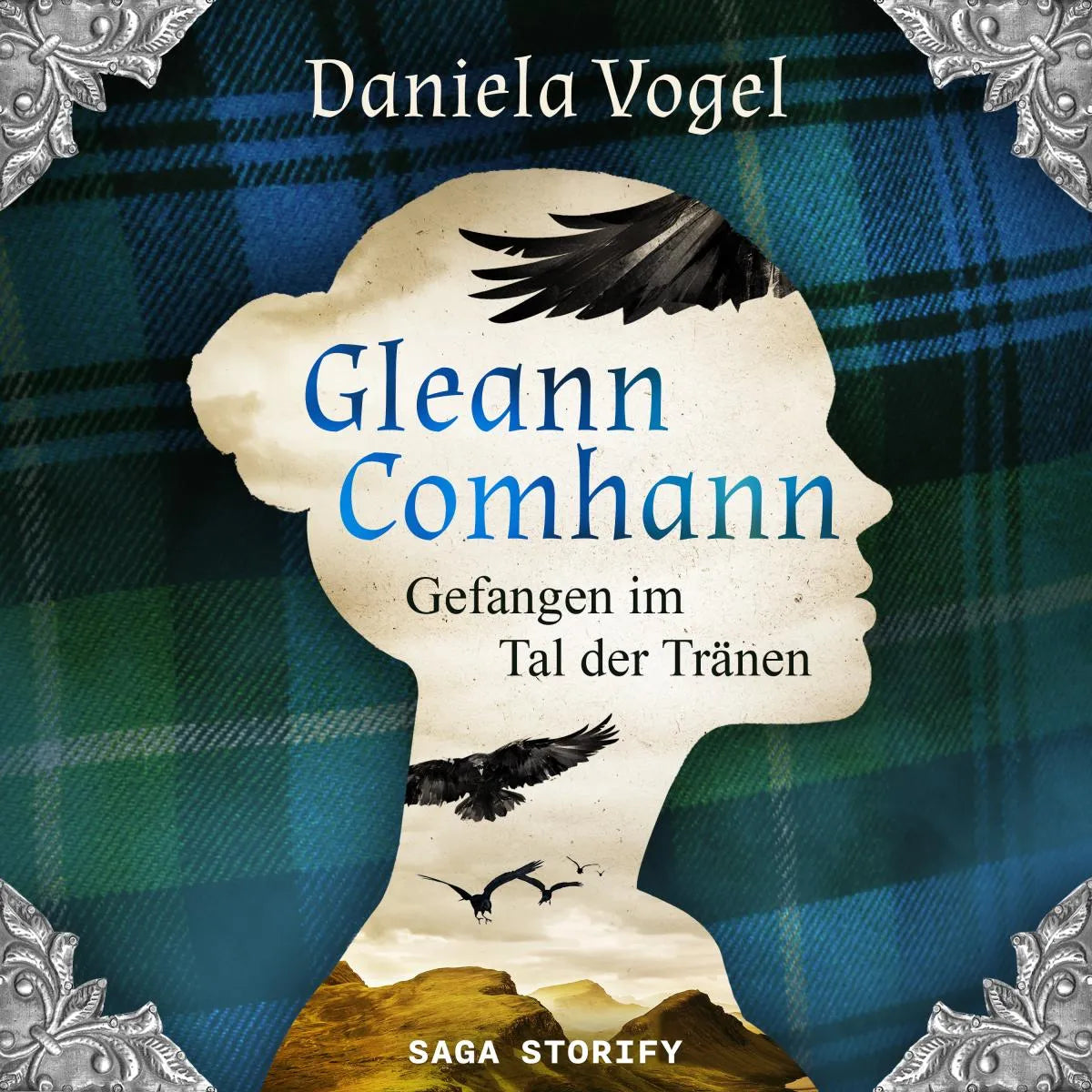 Cover: Gleann Comhann - Gefangen im Tal der Tränen (Hörbuch Download) von Daniela Vogel