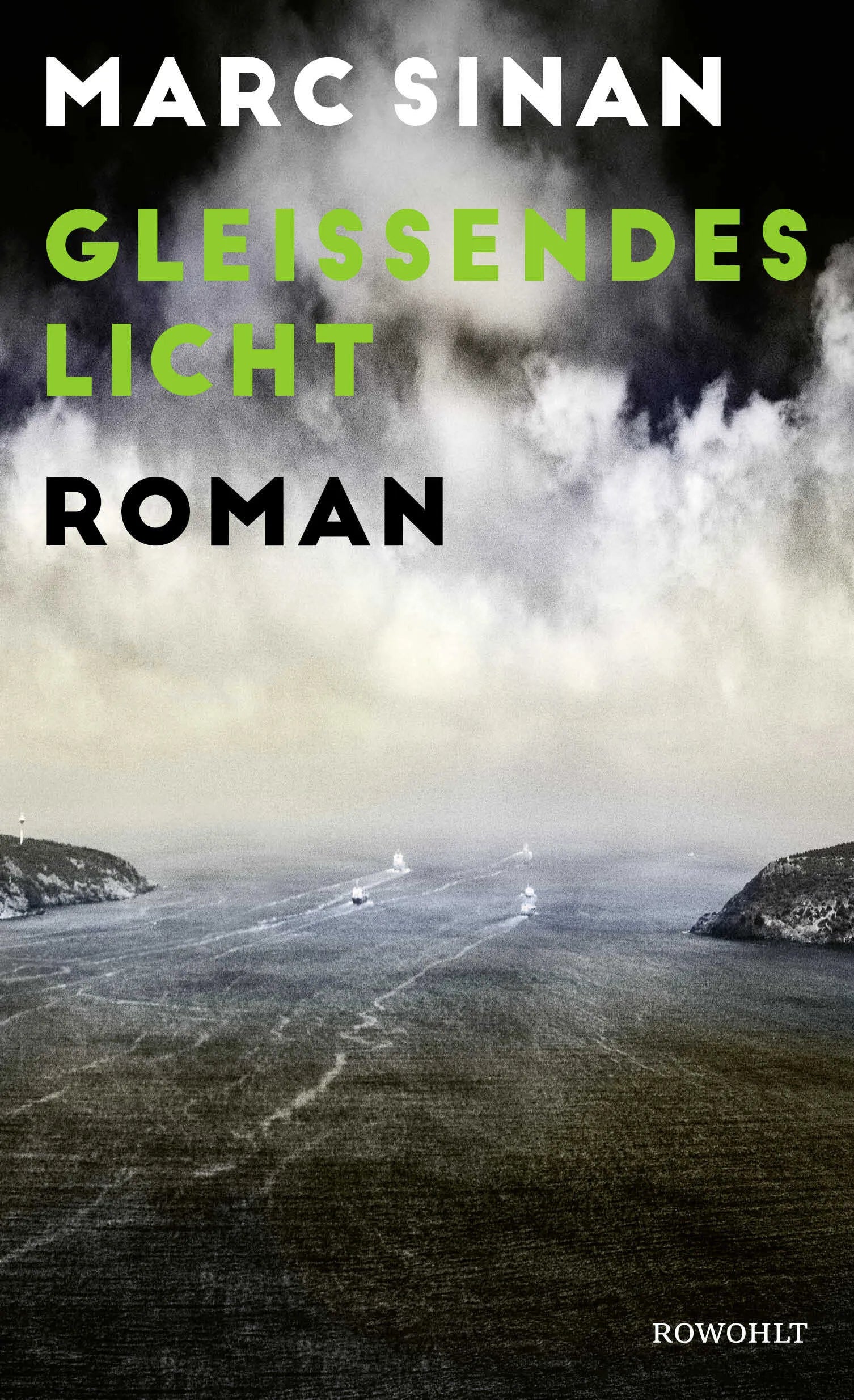 Buchcover von 'Gleißendes Licht' - Gebundene Ausgabe von Marc Sinan