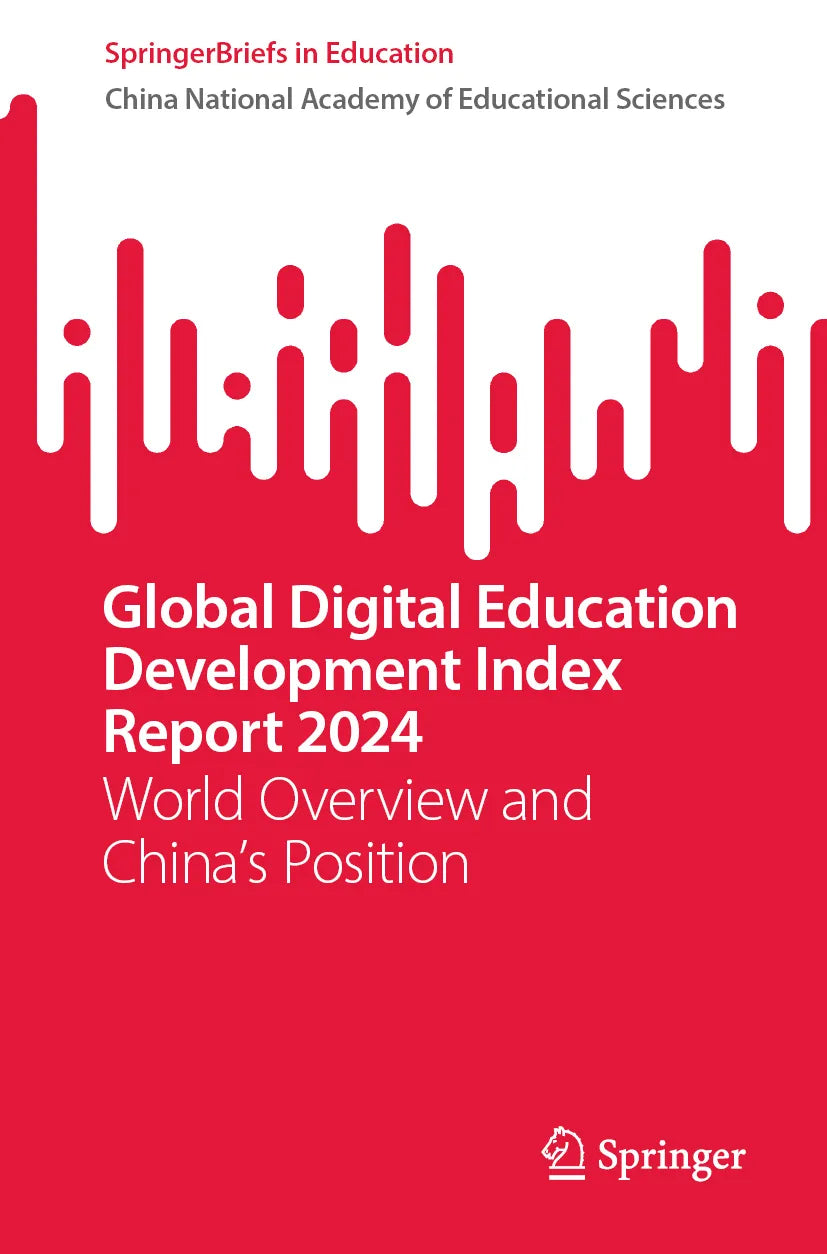 Cover: Global Digital Education Development Index Report 2024 (E-Book) von China National Academy of Educational Sciences