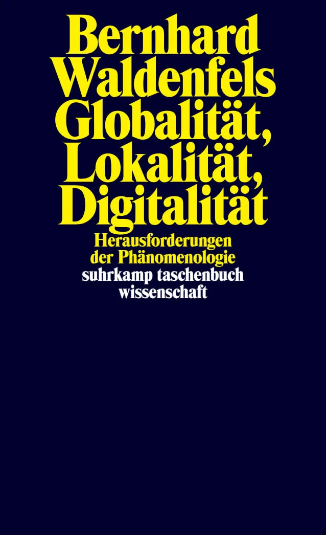 Buchcover von 'Globalität, Lokalität, Digitalität' - Taschenbuch von Bernhard Waldenfels