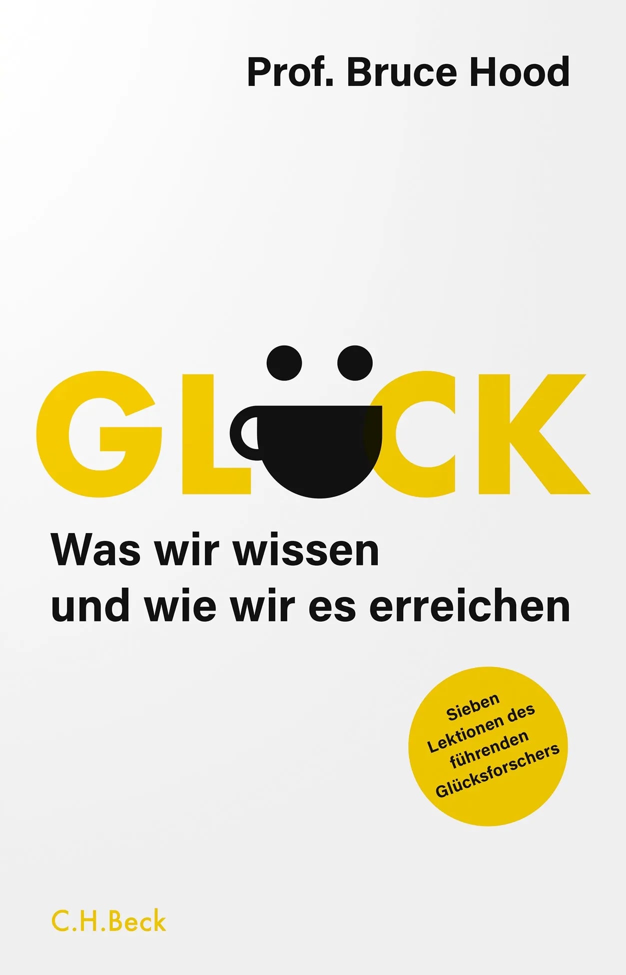 Cover: Glück (Hardcover) von Bruce Hood