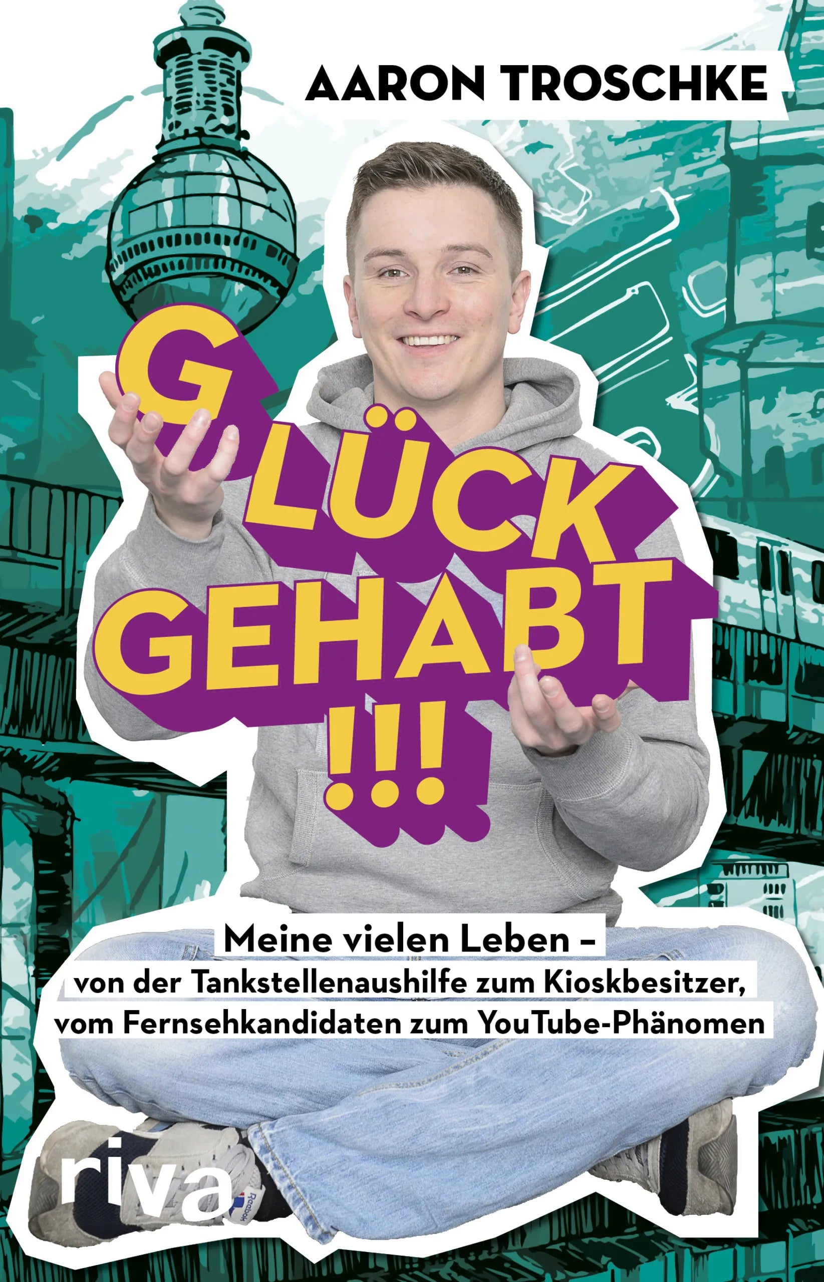 Buchcover von 'Glück gehabt!!!' - Taschenbuch von Aaron Troschke