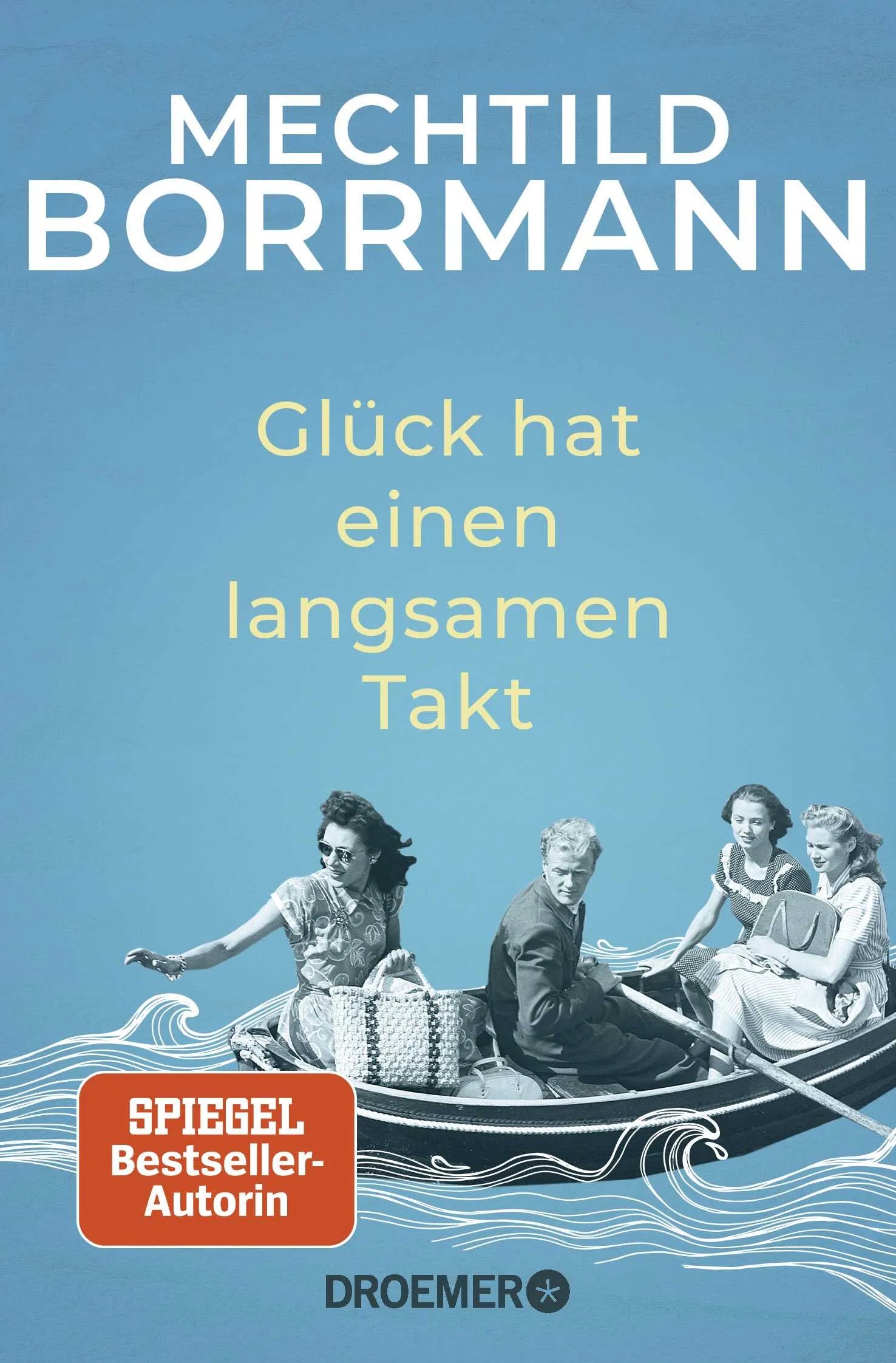 Buchcover von 'Glück hat einen langsamen Takt' - Taschenbuch von Mechtild Borrmann