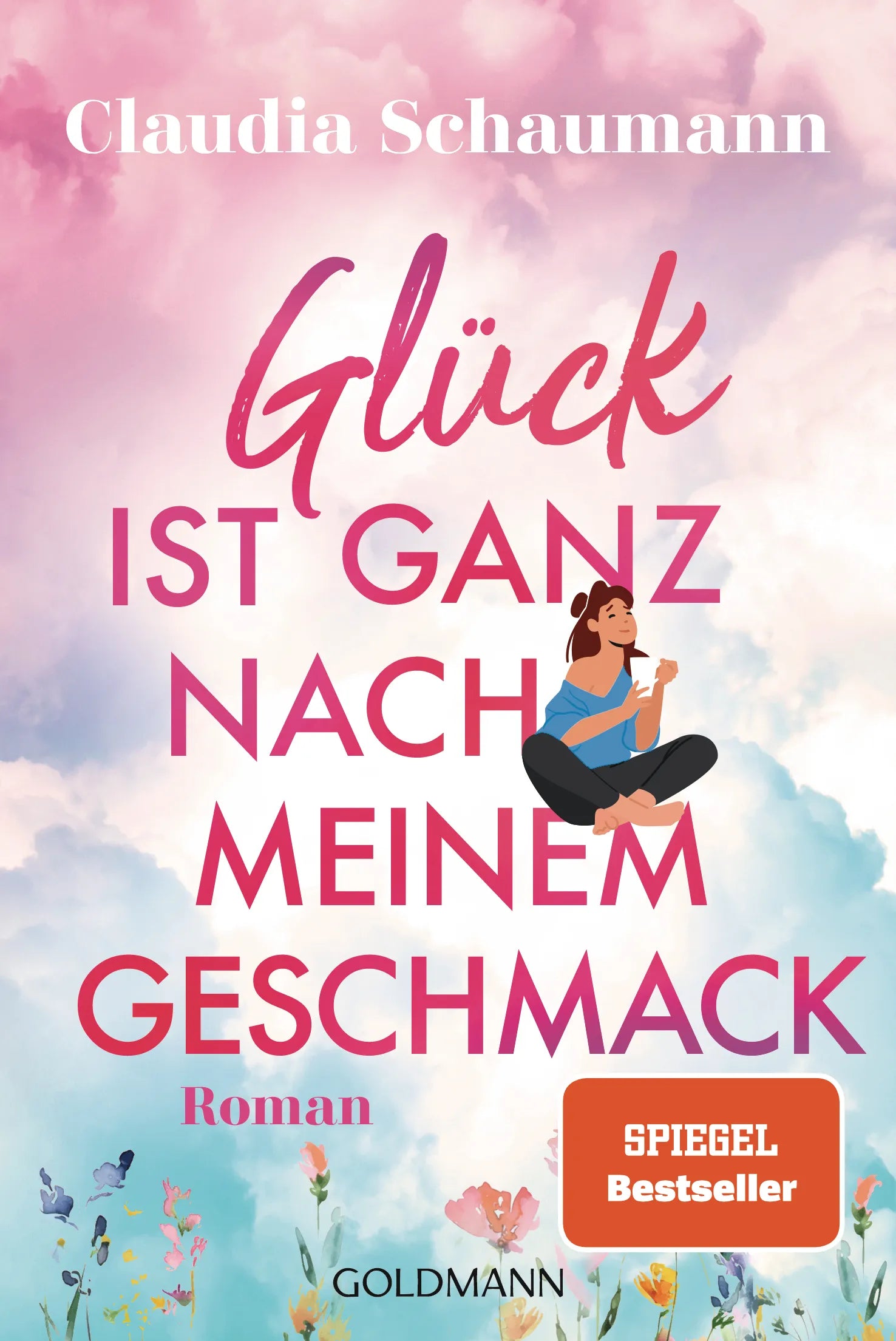 Cover: Glück ist ganz nach meinem Geschmack (E-Book) von Claudia Schaumann
