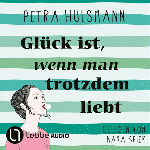 Glück ist, wenn man trotzdem liebt - Hamburg-Reihe, Teil 3