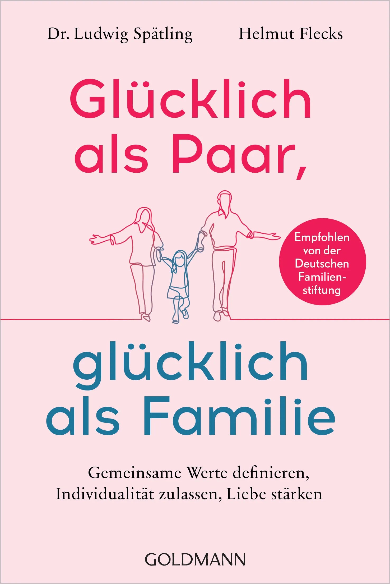 Cover: Glücklich als Paar, glücklich als Familie (E-Book) von Ludwig Spätling