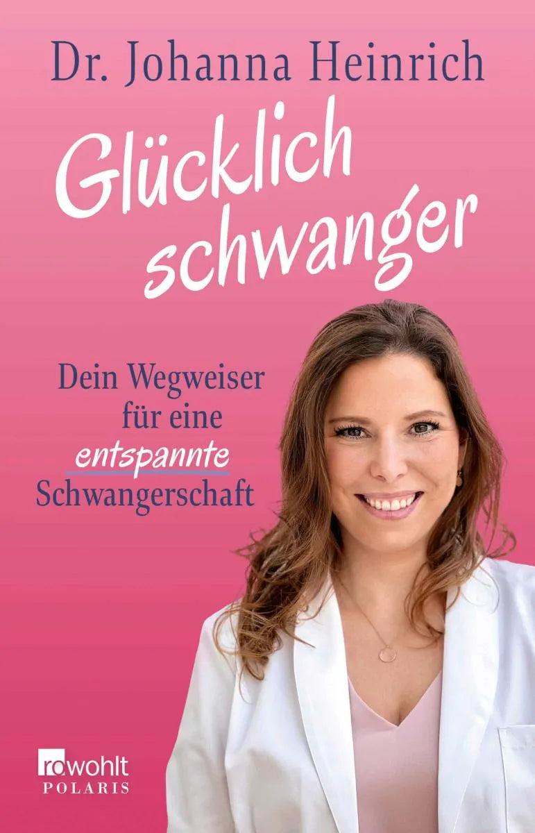 Cover: Glücklich schwanger (E-Book) von Johanna Heinrich