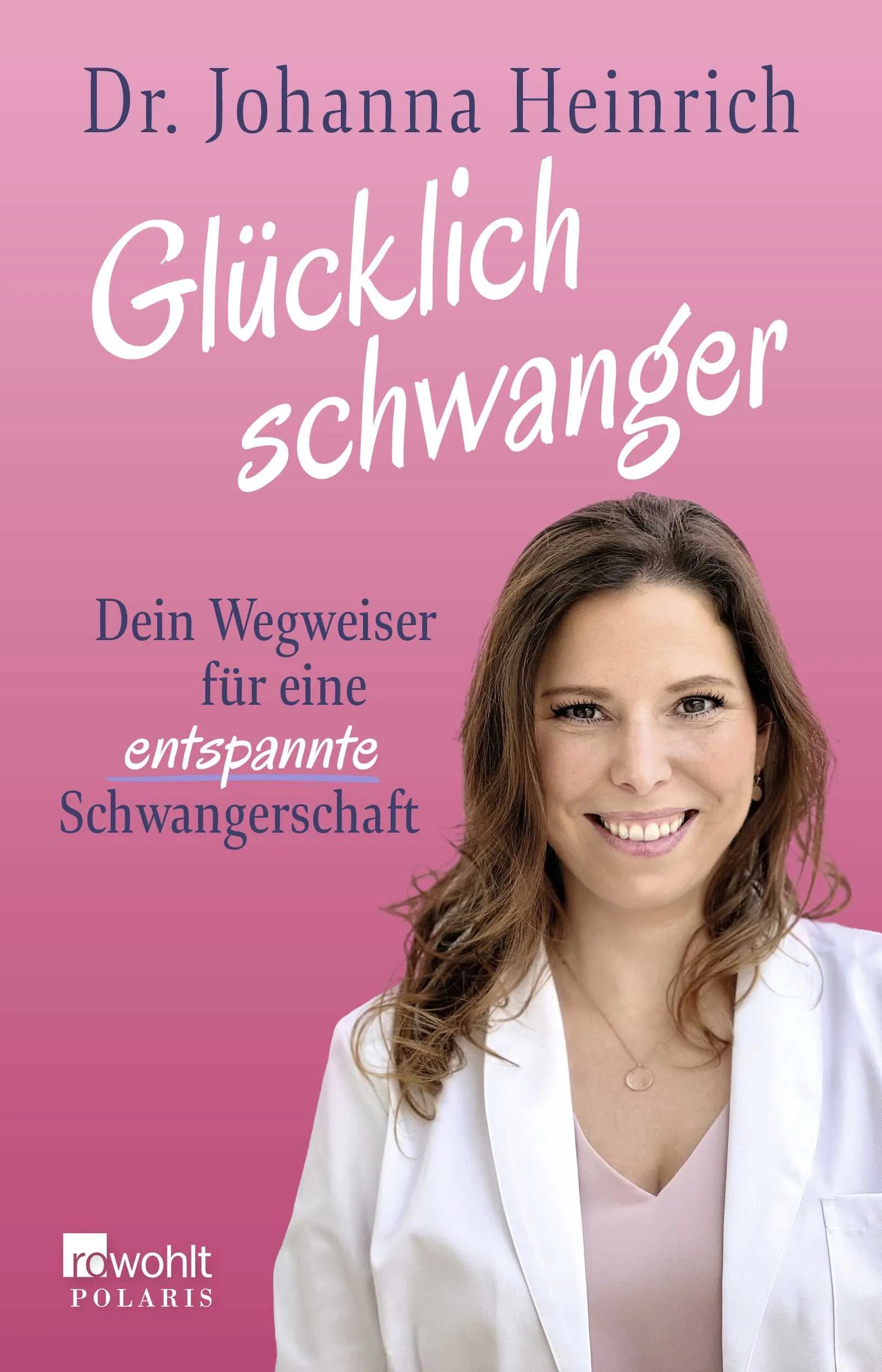 Buchcover von 'Glücklich schwanger' - Paperback von Johanna Heinrich
