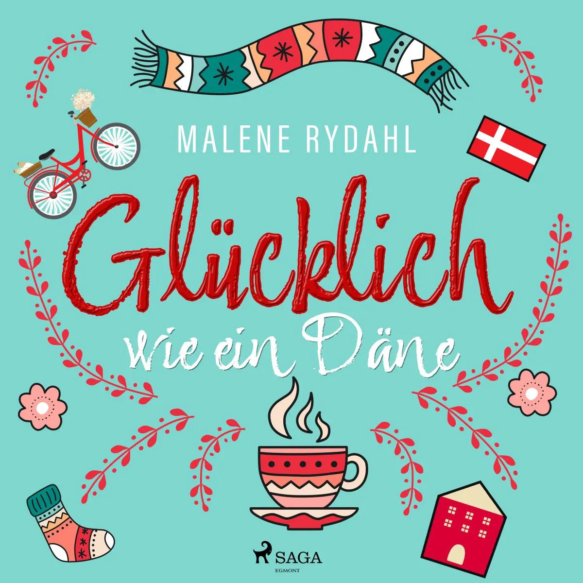 Cover: Glücklich wie ein Däne (Hörbuch Download) von Malene Rydahl