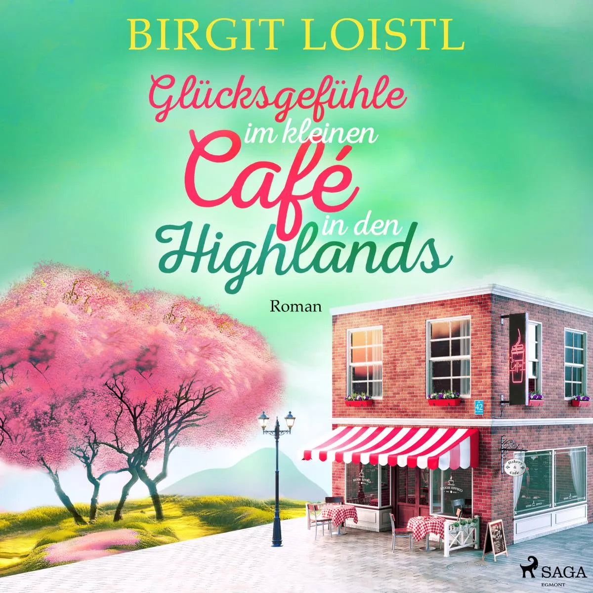 Cover: Glücksgefühle im kleinen Café in den Highlands (Hörbuch Download) von Birgit Loistl