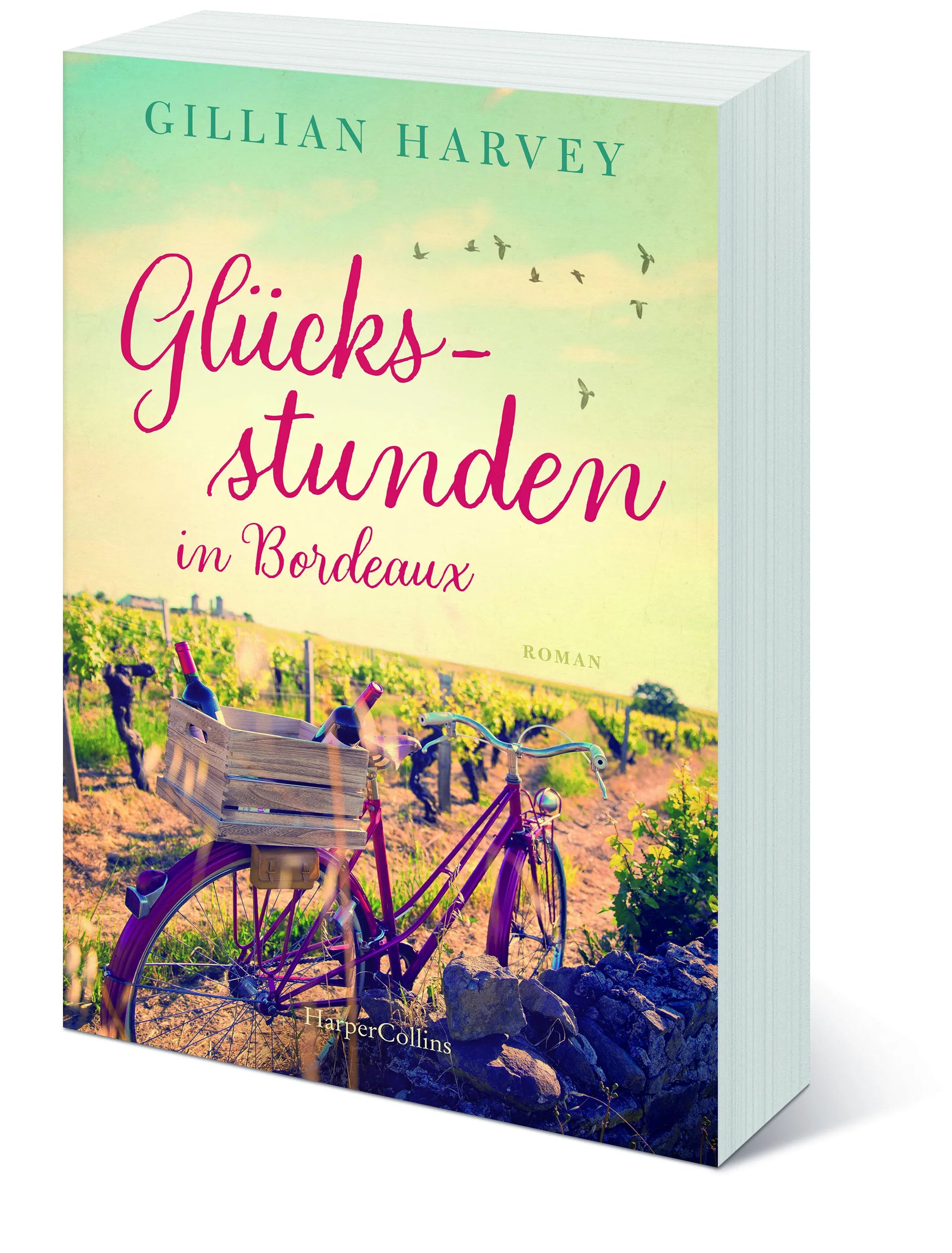 Gillian Harvey - Glücksstunden in Bordeaux