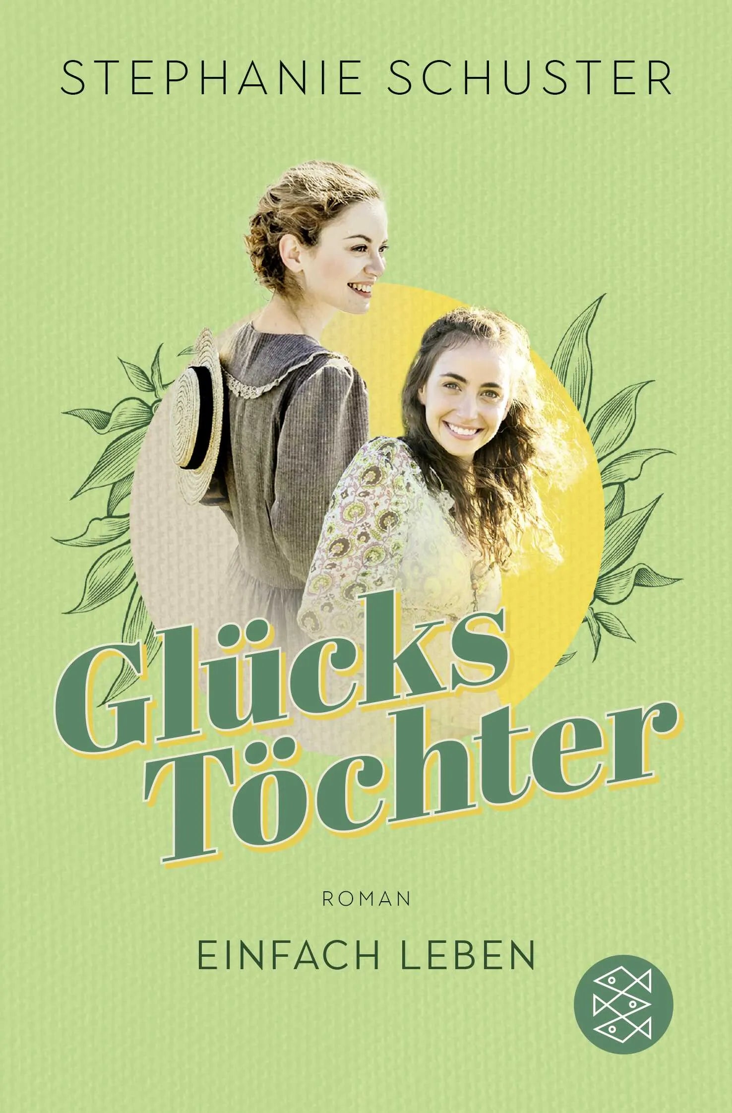 Buchcover von 'Glückstöchter - Einfach leben' - Taschenbuch von Stephanie Schuster