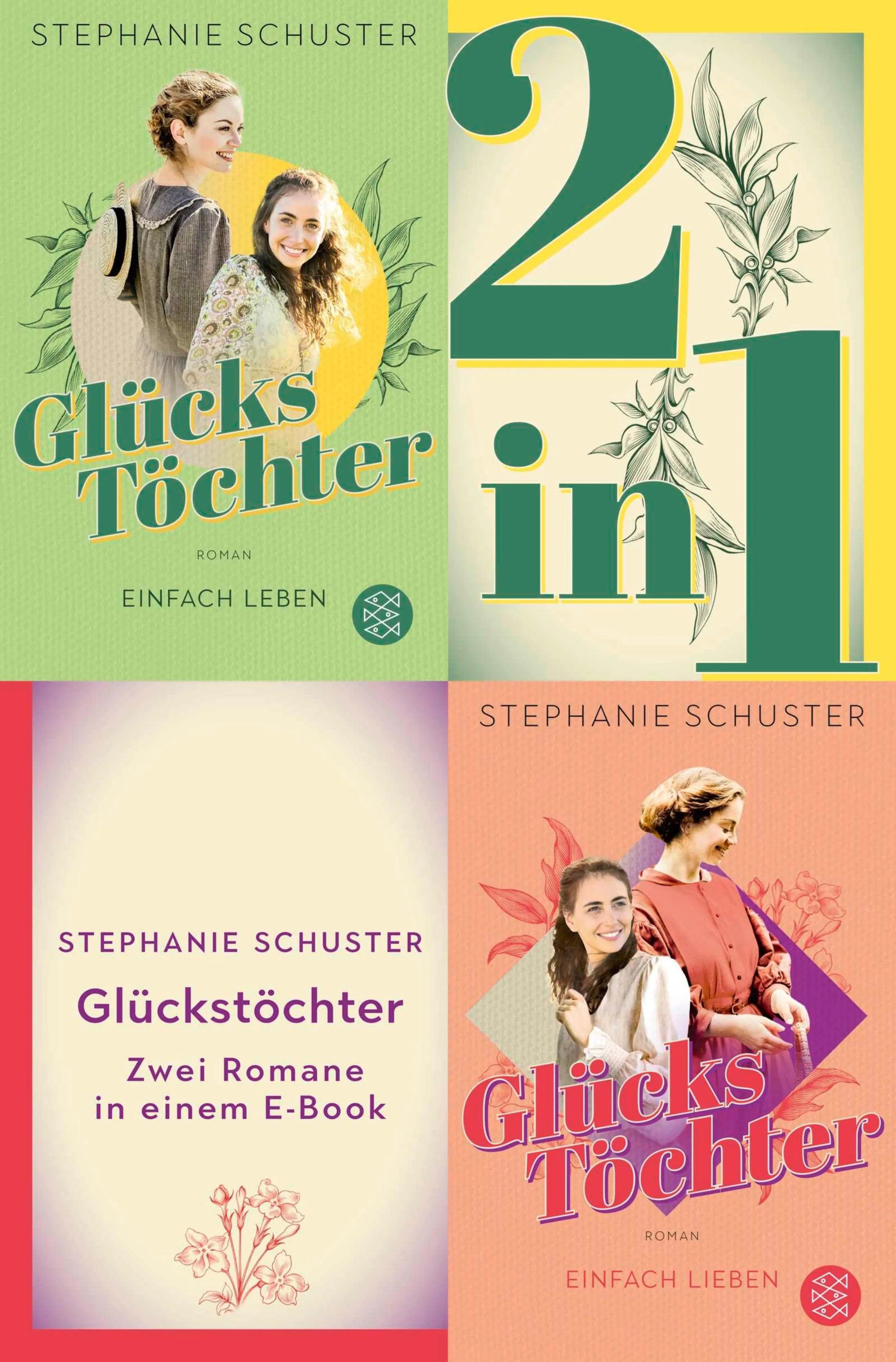 Cover: Glückstöchter - Einfach leben / Einfach lieben - Zwei Romane in einem Band (E-Book) von Stephanie Schuster