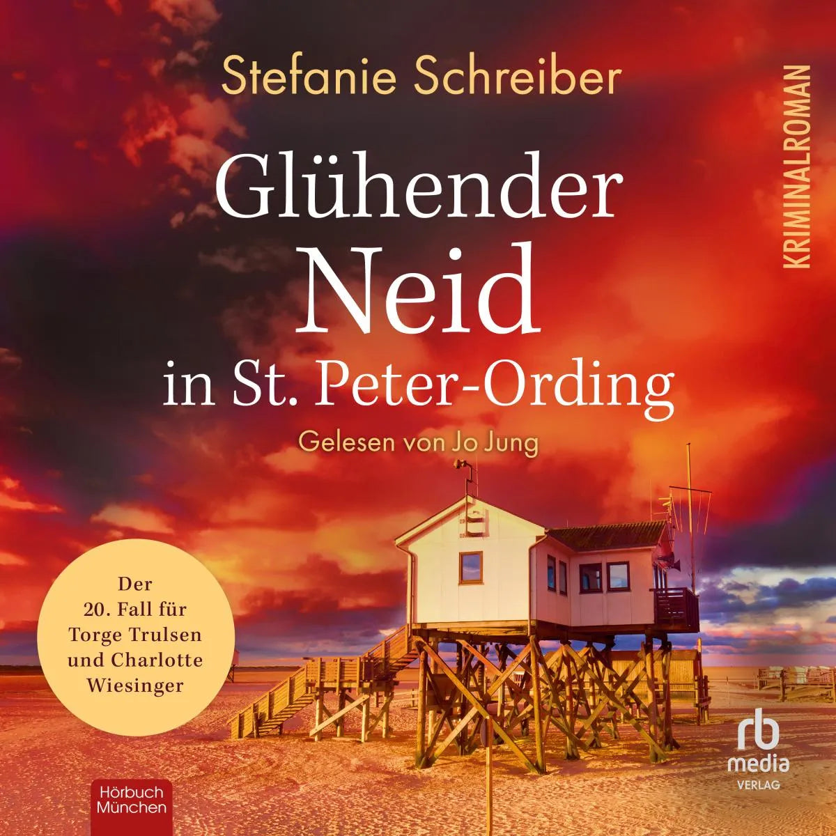 Cover: Glühender Neid in St.Peter Ording (Hörbuch Download) von Stefanie Schreiber