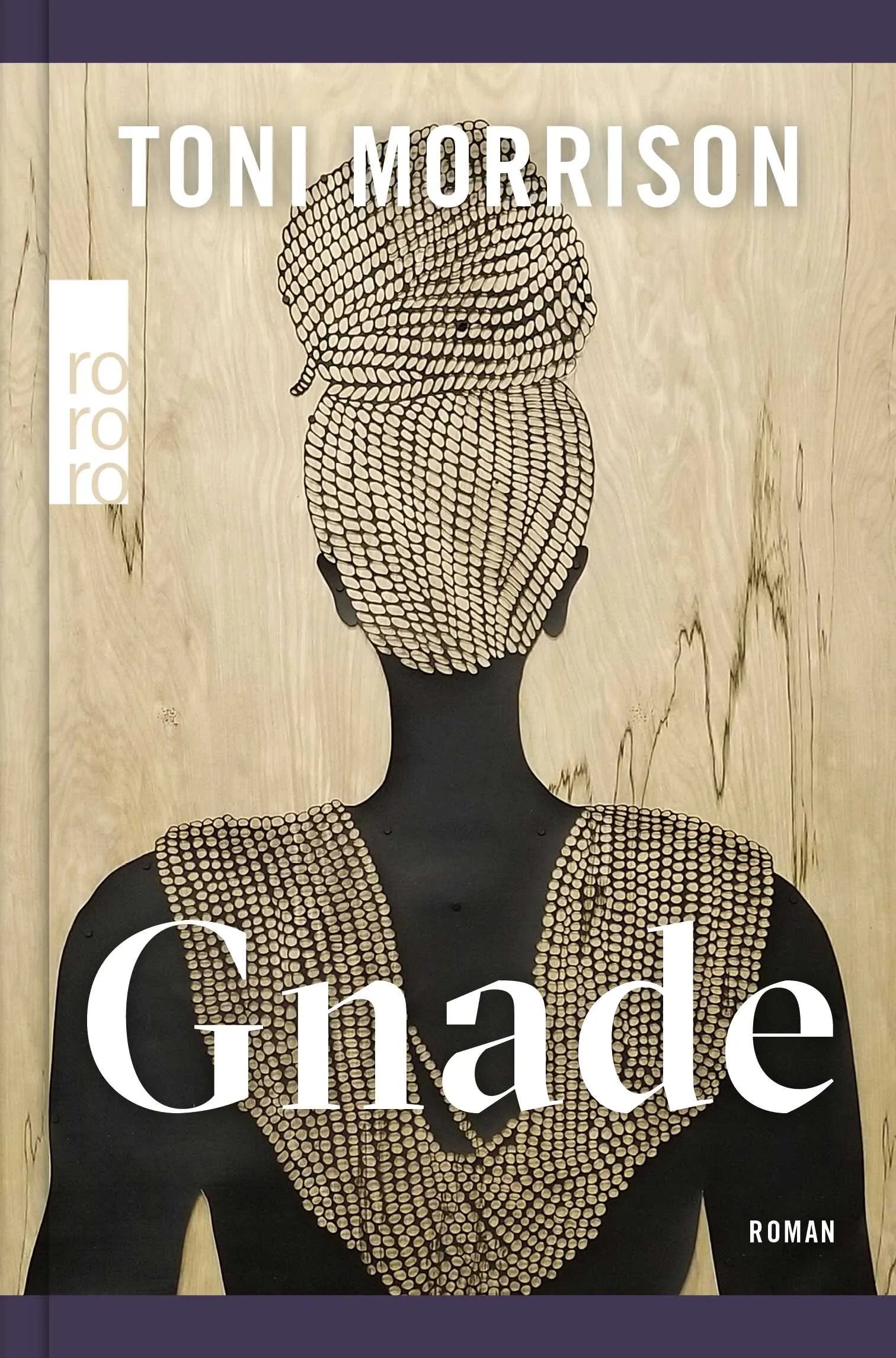 Buchcover von 'Gnade' - Gebundene Ausgabe von Toni Morrison