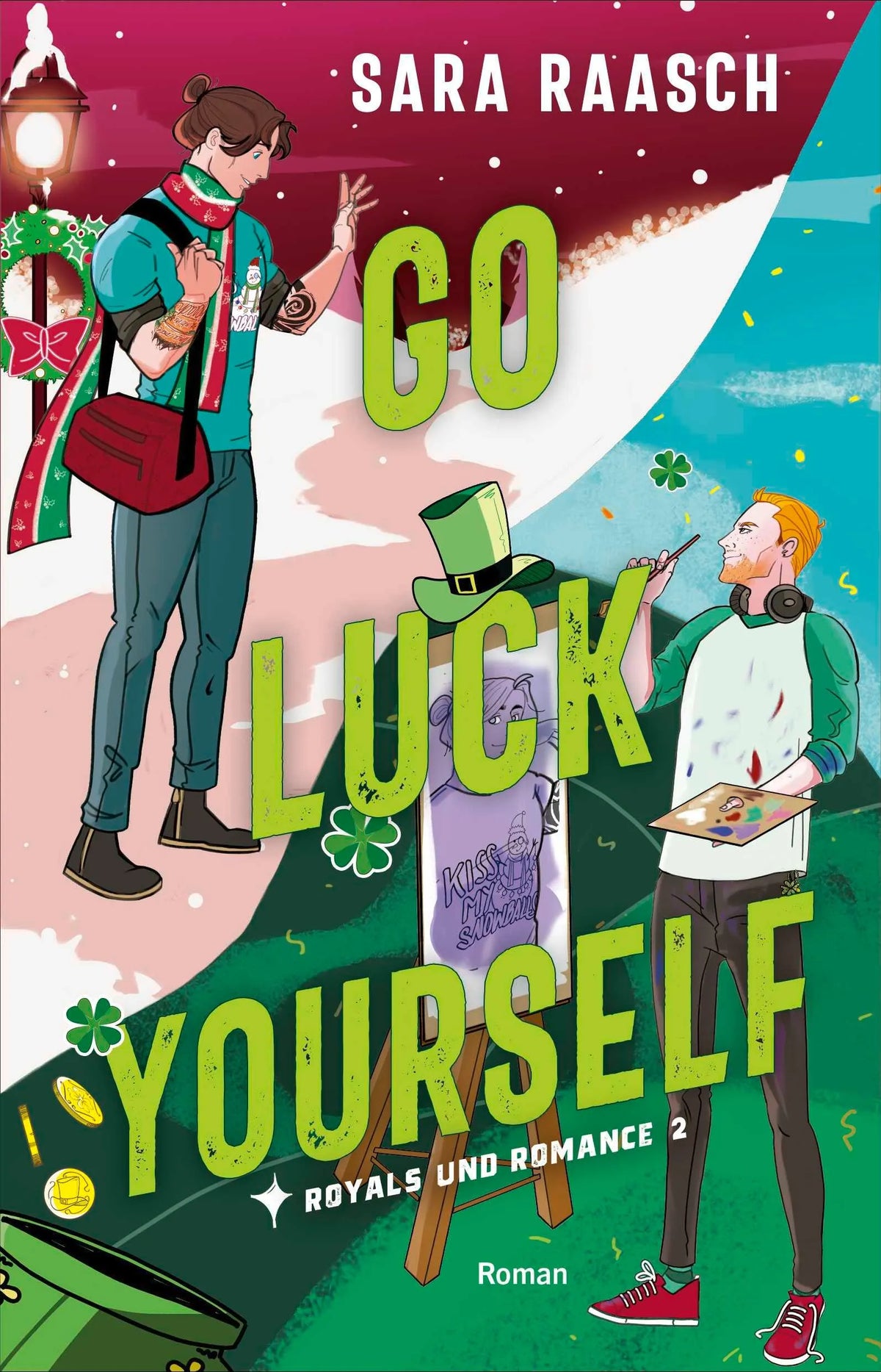 Cover: Go Luck Yourself (Paperback) von Sara Raasch