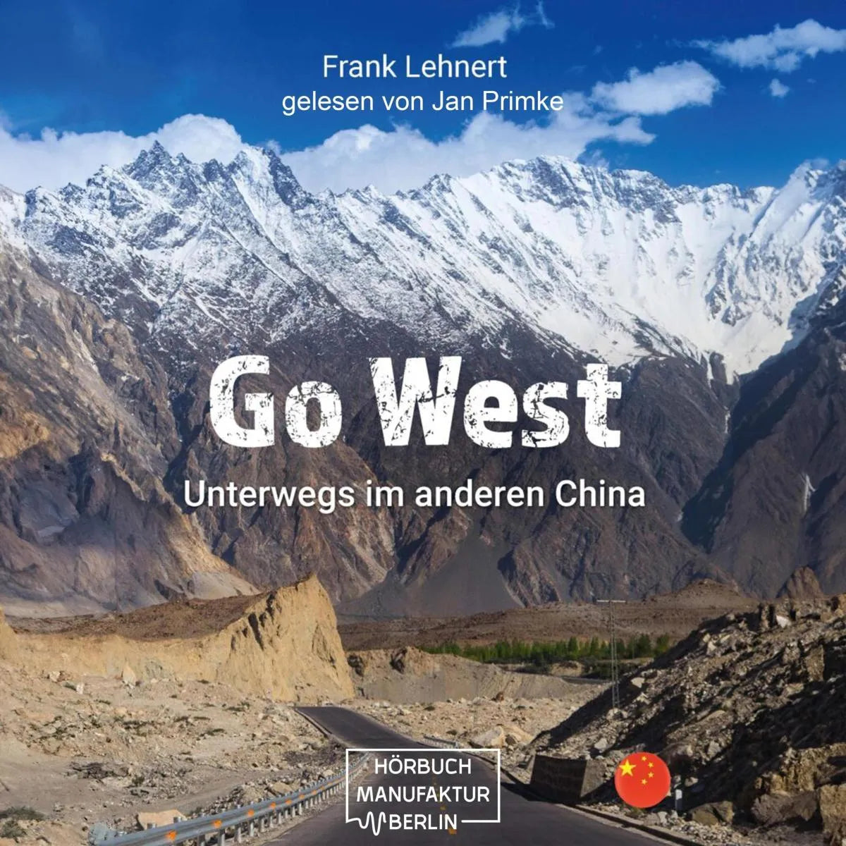 Cover: Go West (Hörbuch Download) von Frank Lehnert