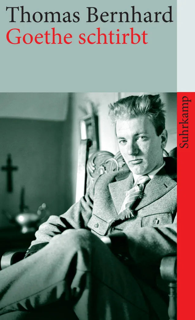 Buchcover von 'Goethe schtirbt' - Taschenbuch von Thomas Bernhard