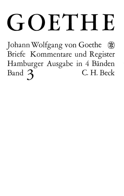 Goethes Briefe und Briefe an Goethe Bd. 3: Briefe der Jahre 1805-1821