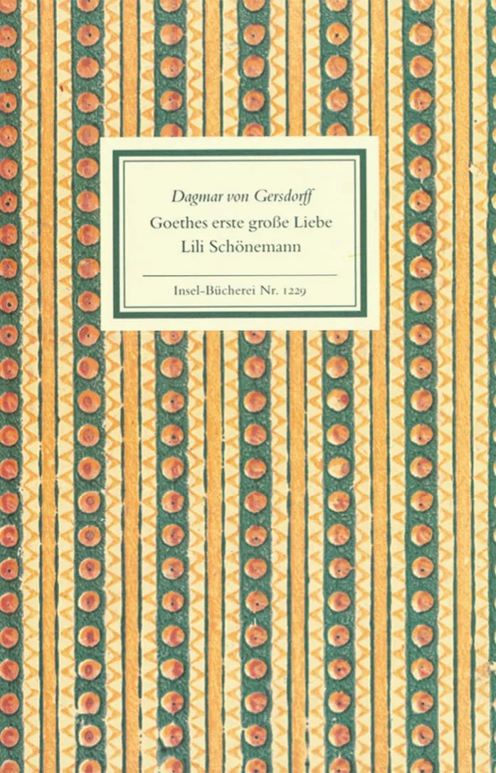 Buchcover von 'Goethes erste große Liebe Lili Schönemann' - Gebundene Ausgabe von Dagmar Gersdorff