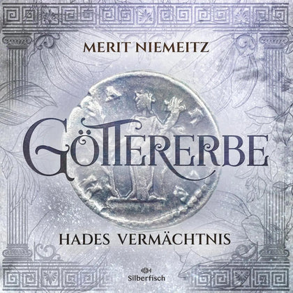 Cover: Göttererbe 2: Hades' Vermächtnis (Hörbuch Download) von Merit Niemeitz