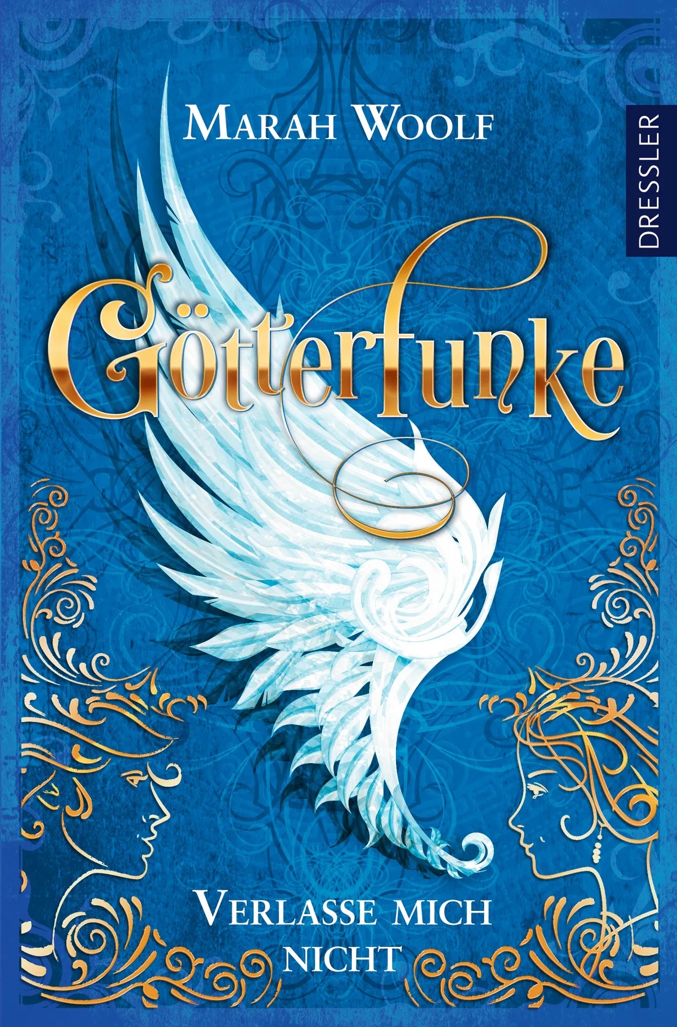 Cover: GötterFunke 3. Verlasse mich nicht (Taschenbuch) von Marah Woolf