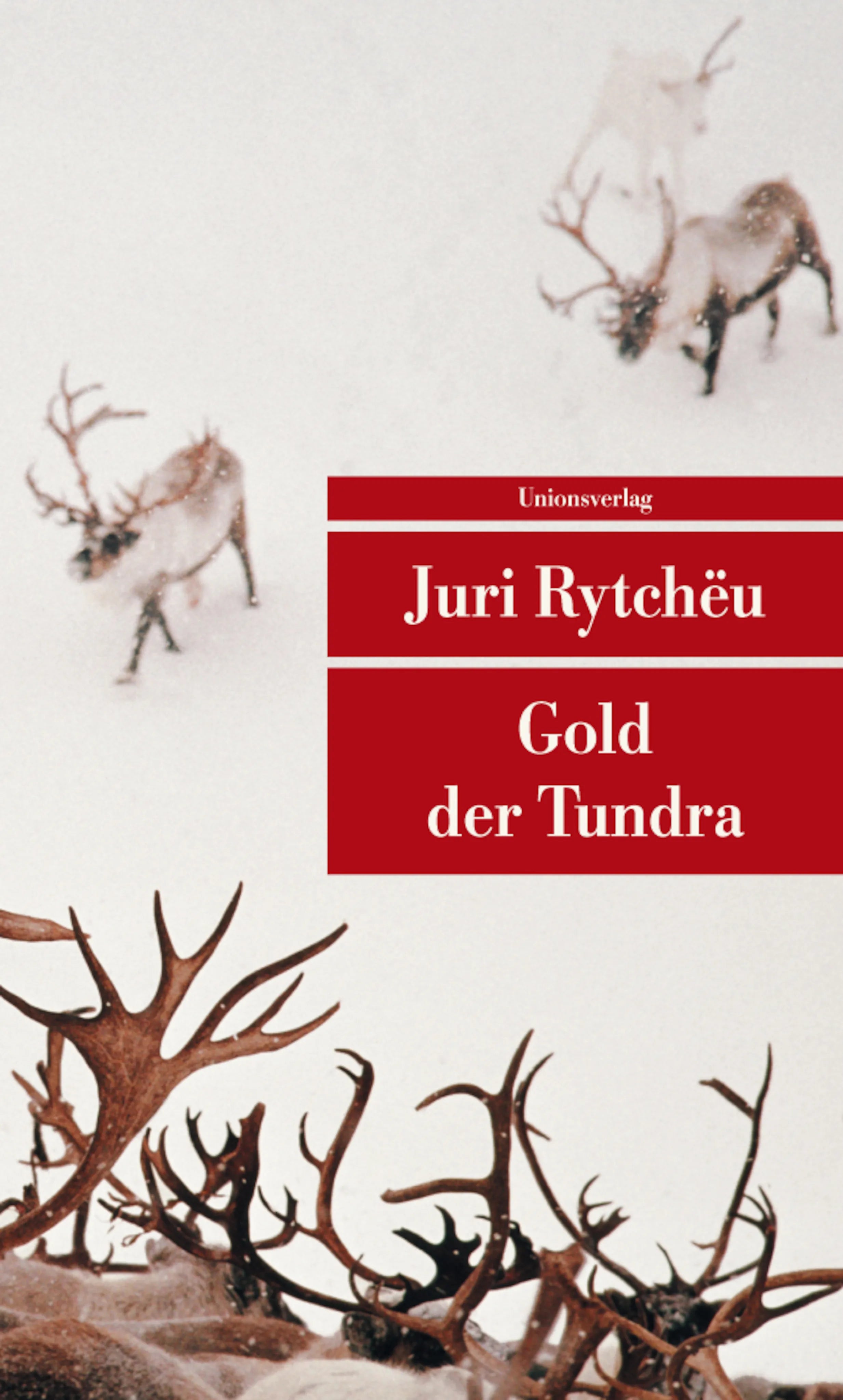 Buchcover von 'Gold der Tundra' - Taschenbuch von Juri Rytchëu