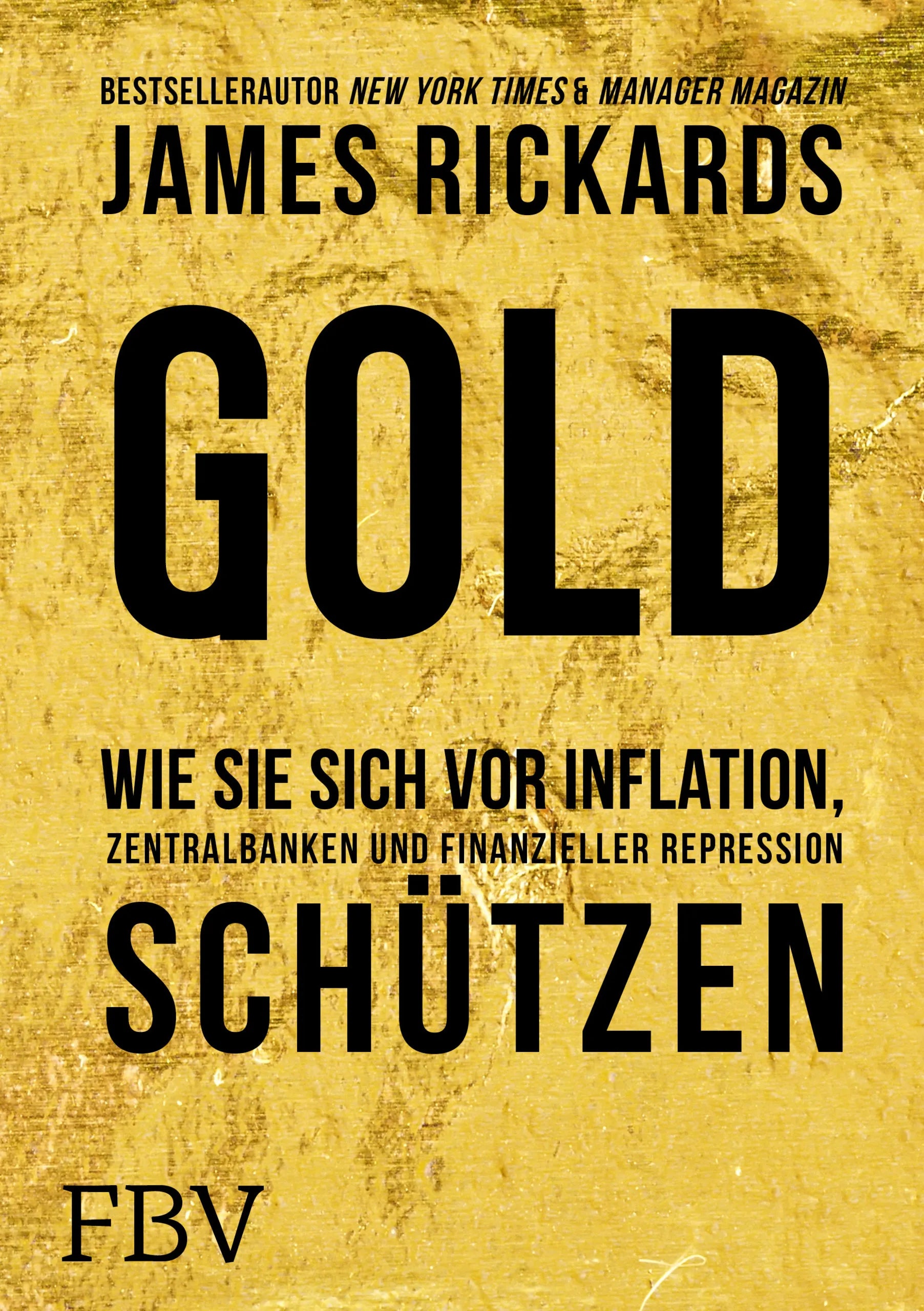 Buchcover von 'Gold' - Gebundene Ausgabe von James Rickards