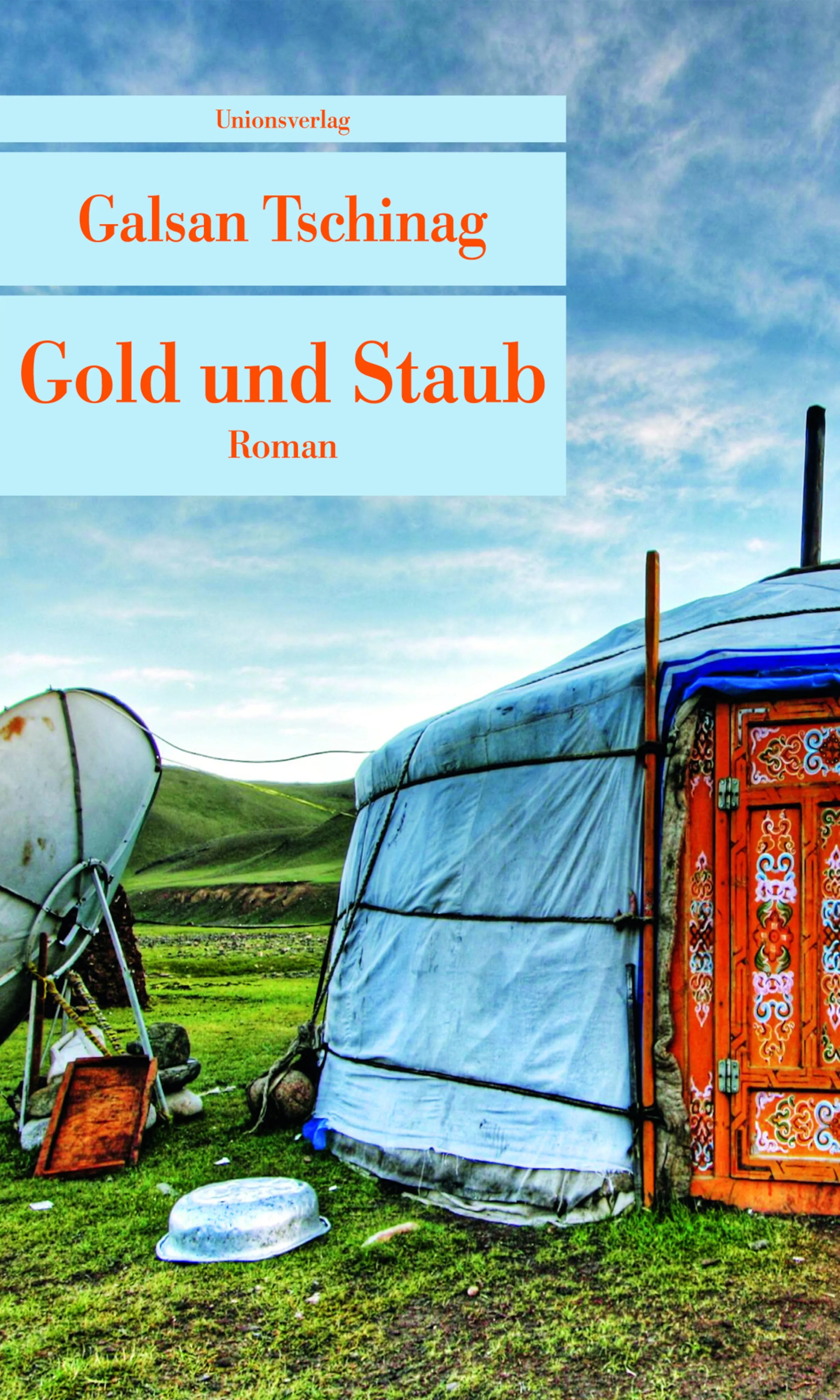 Buchcover von 'Gold und Staub' - Taschenbuch von Galsan Tschinag
