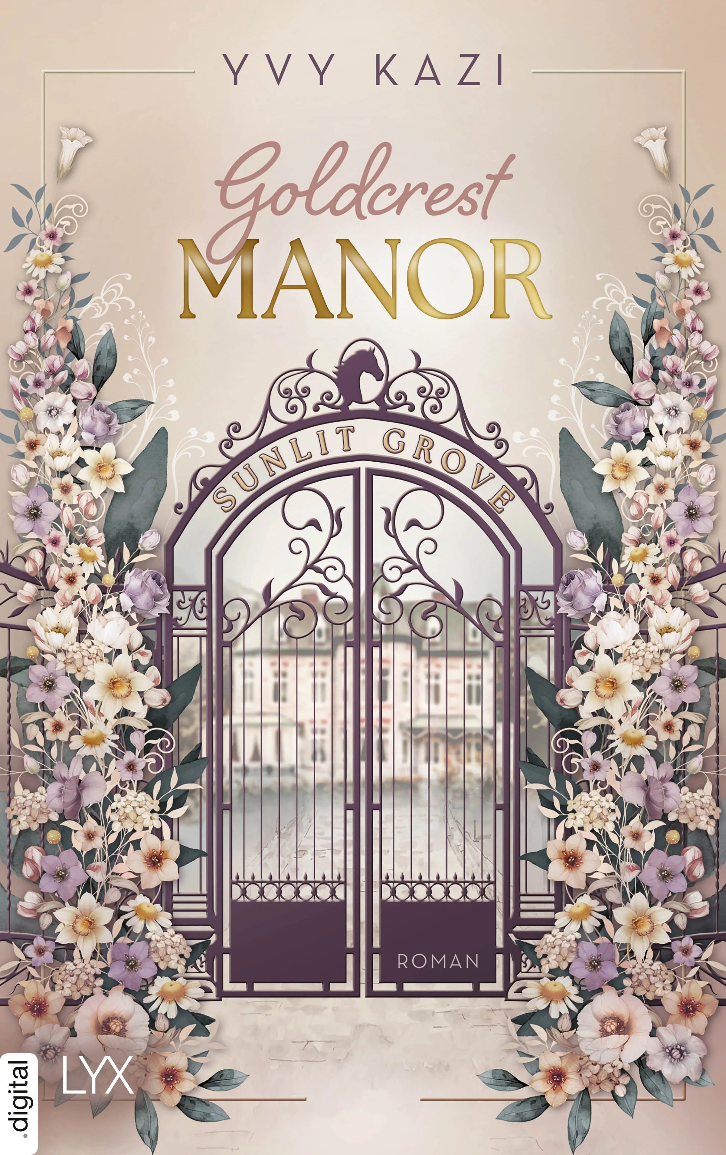 Cover: Goldcrest Manor - Sunlit Grove (E-Book) von Yvy Kazi