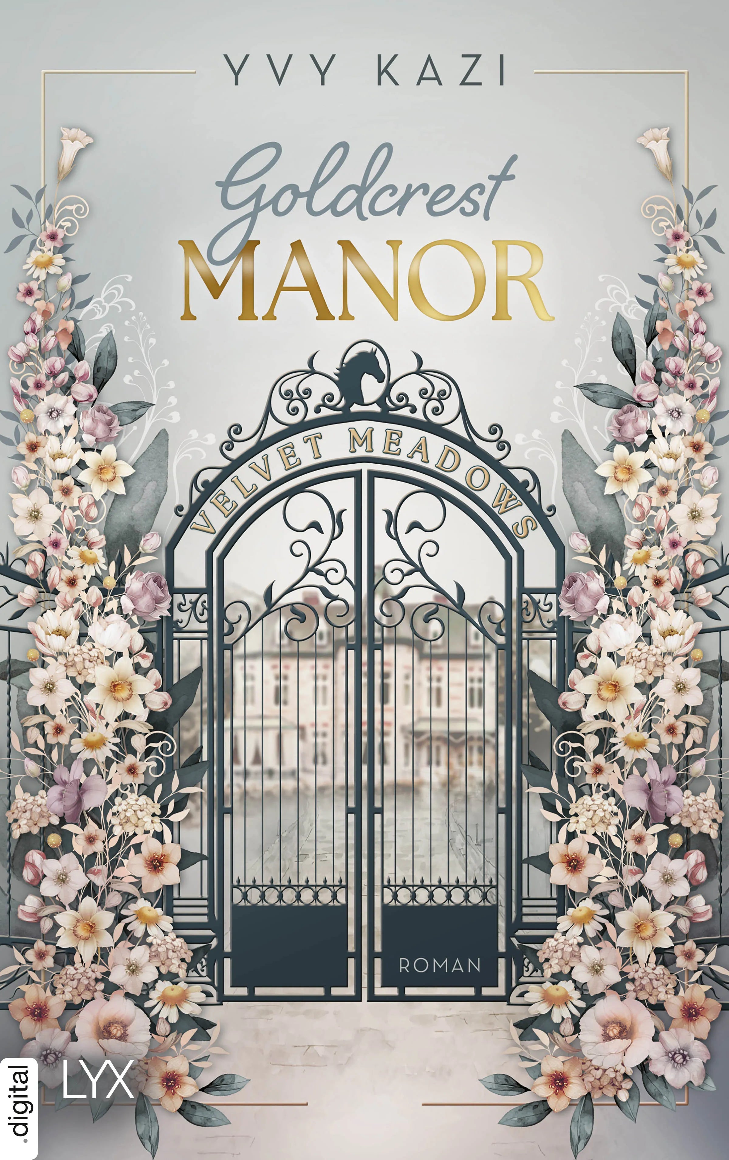 Cover: Goldcrest Manor - Velvet Meadows (E-Book) von Yvy Kazi