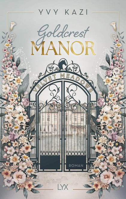 Cover: Goldcrest Manor - Velvet Meadows (Paperback) von Yvy Kazi