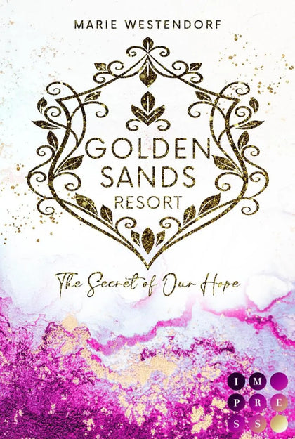 Cover: Golden Sands Resort 2: The Secret of Our Hope (E-Book) von Marie Westendorf