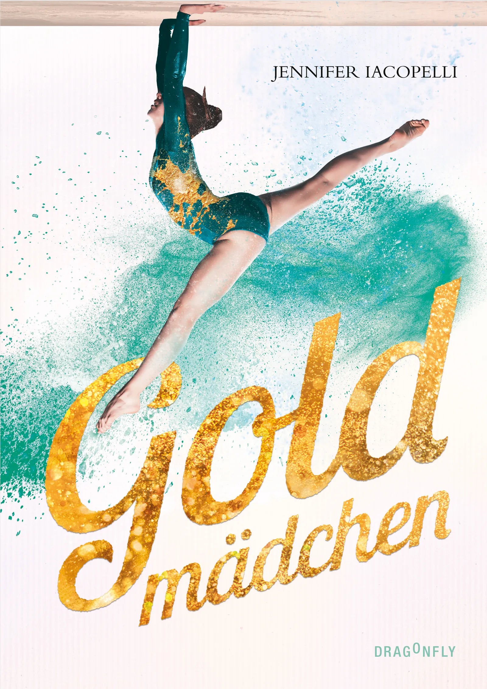 Buchcover von 'Goldmädchen' - Gebundene Ausgabe von Jennifer Iacopelli