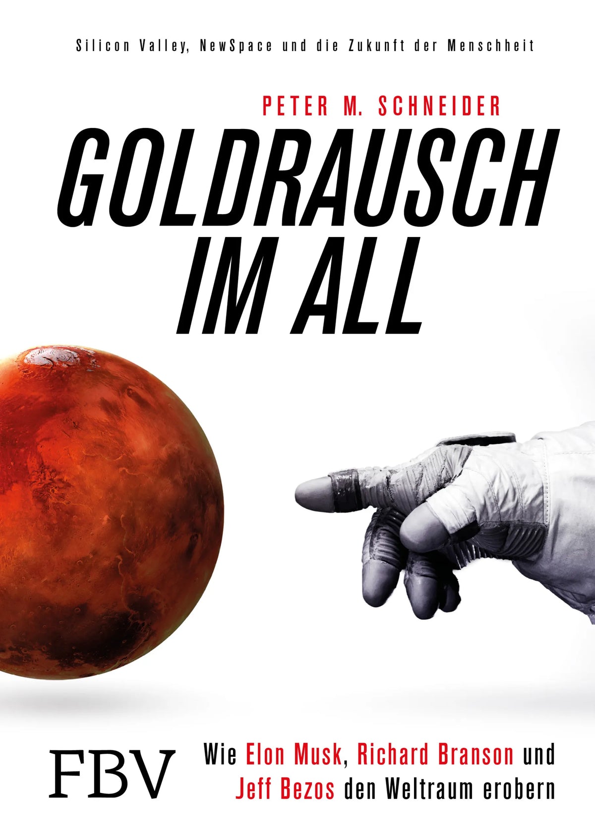 Buchcover von 'Goldrausch im All' - Gebundene Ausgabe von Peter M. Schneider