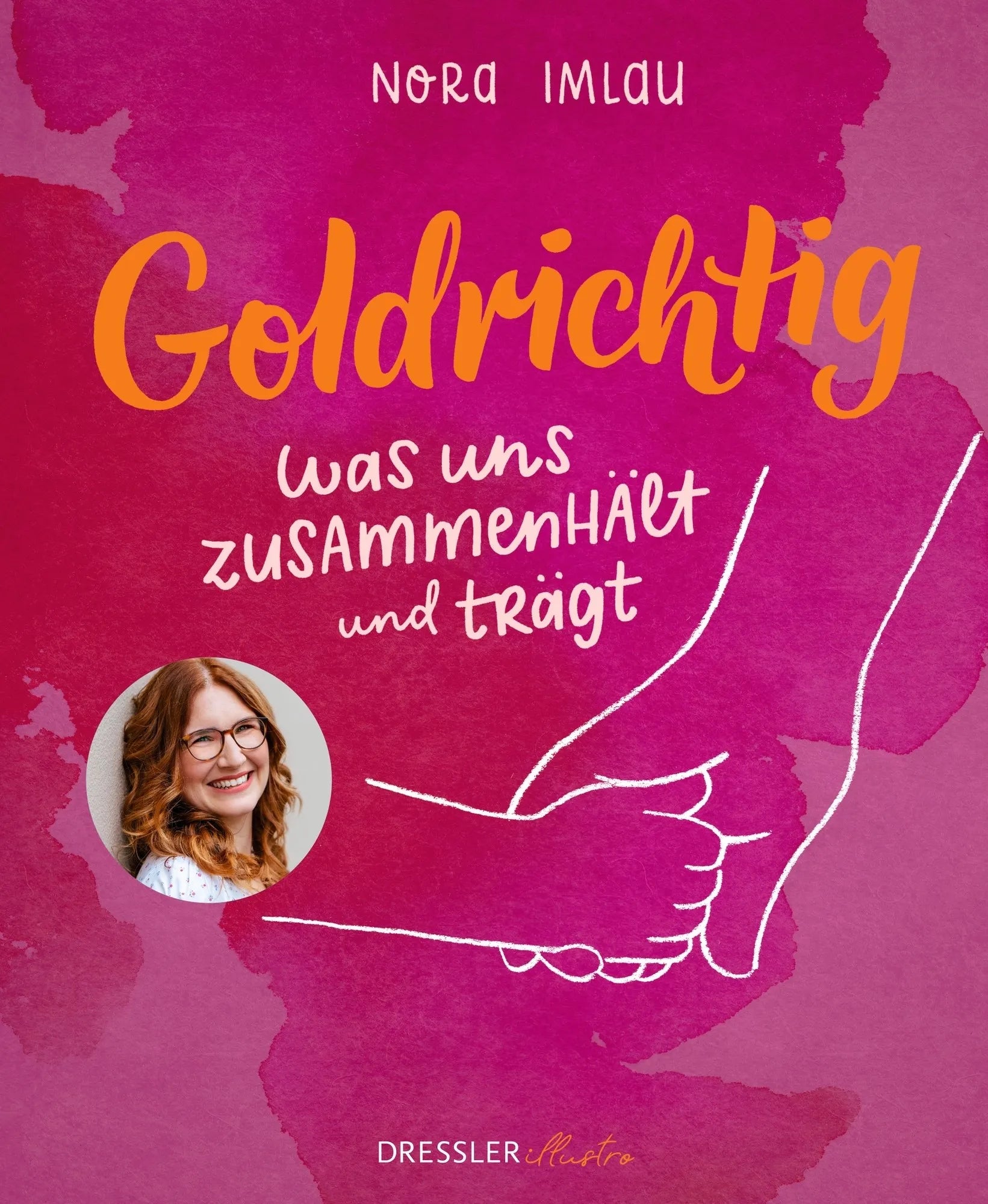 Cover: Goldrichtig (Hardcover) von Nora Imlau