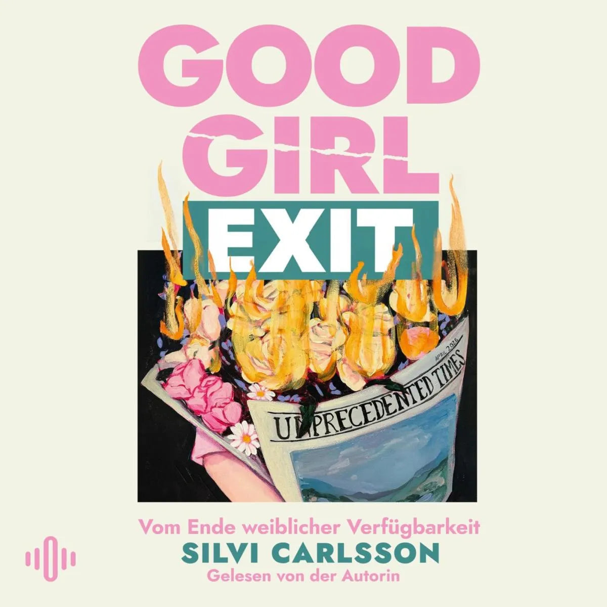 Cover: Good Girl Exit (Hörbuch Download) von Silvi Carlsson