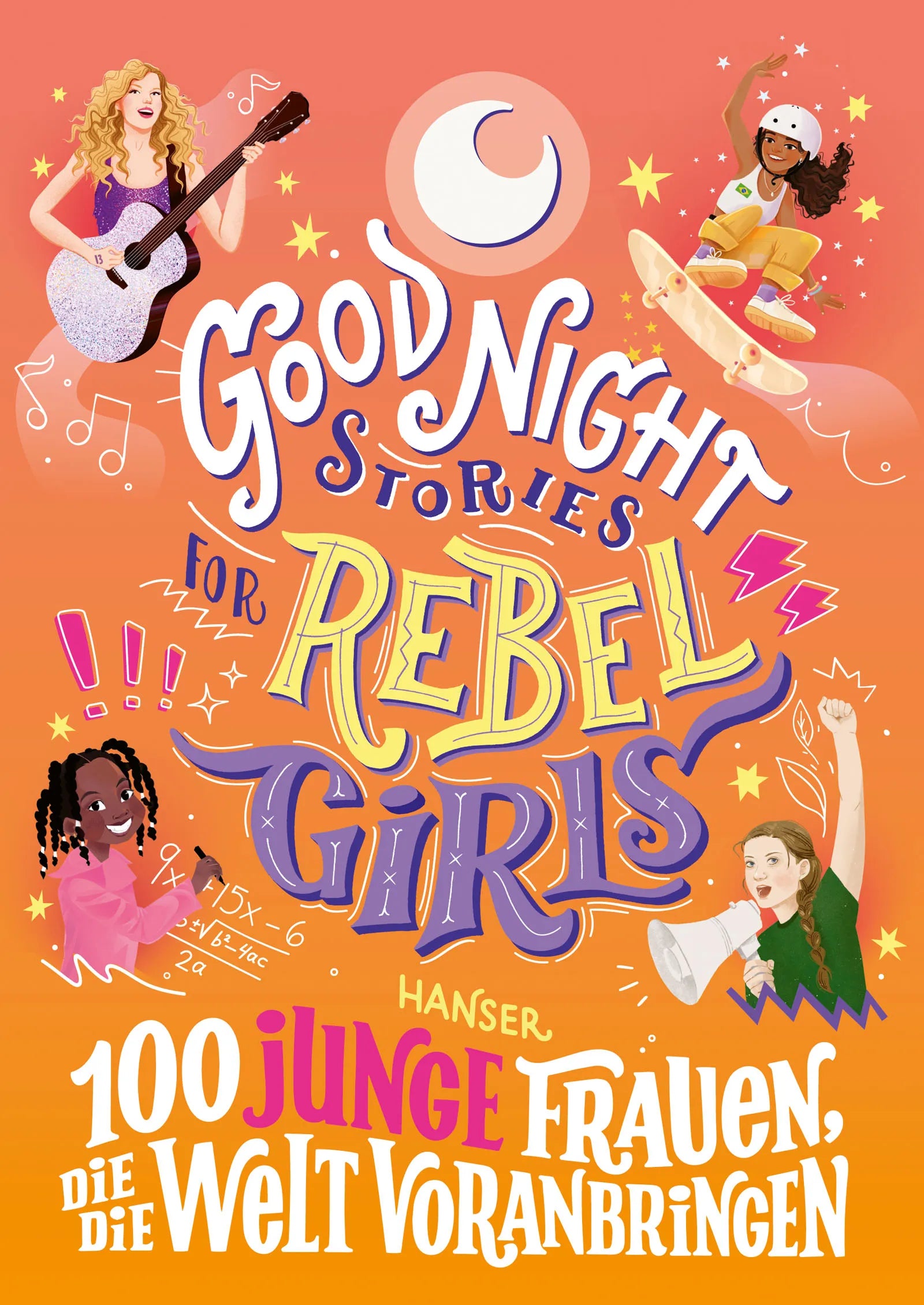 Buchcover von 'Good Night Stories for Rebel Girls - 100 junge Frauen, die die Welt voranbringen' - Gebundene Ausgabe von Sofía Aguilar